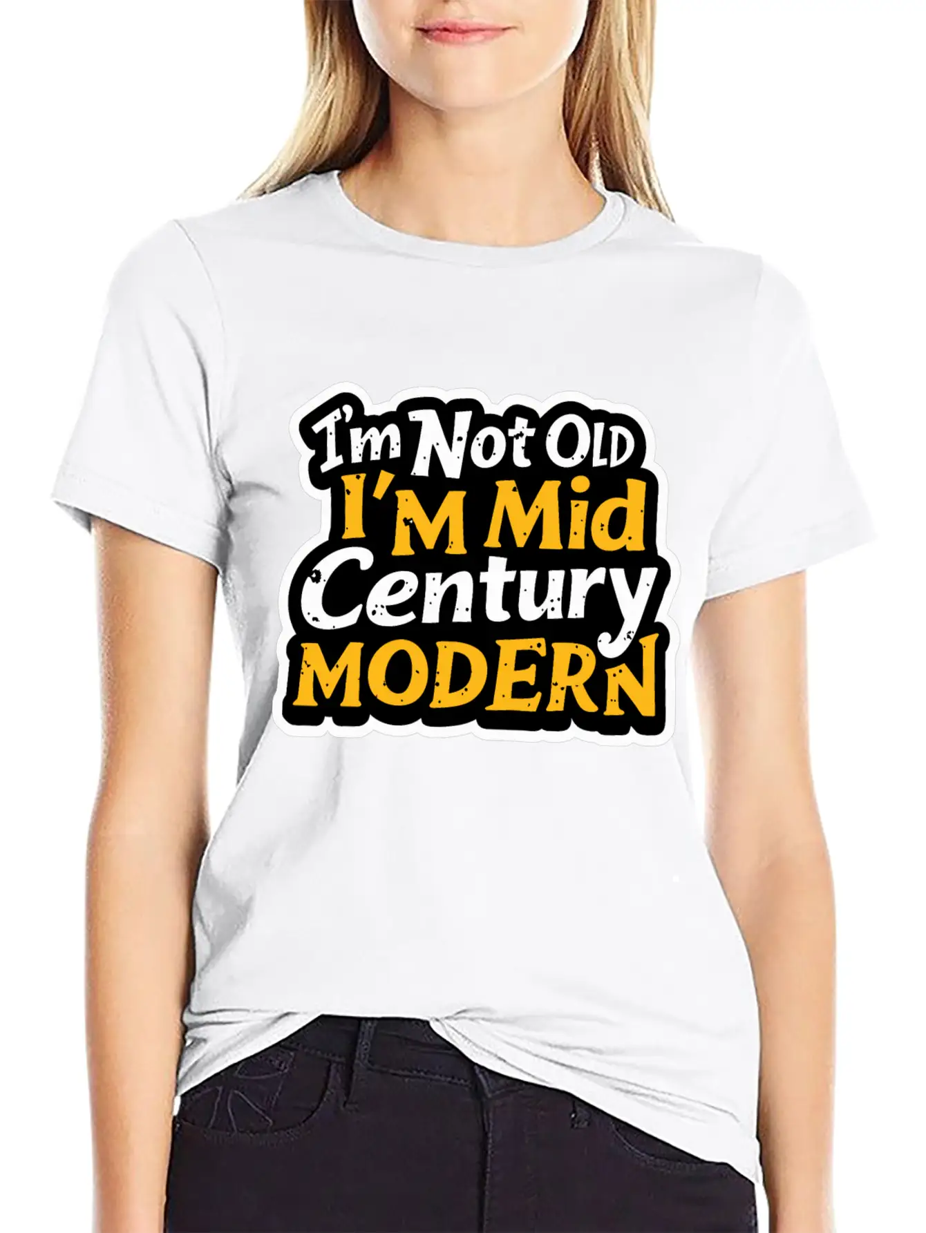 I'm Not Old, I'm Mid-Century Modern - Retro Humor Essential Cotton Tee For Daily Outfits – Unisex Style