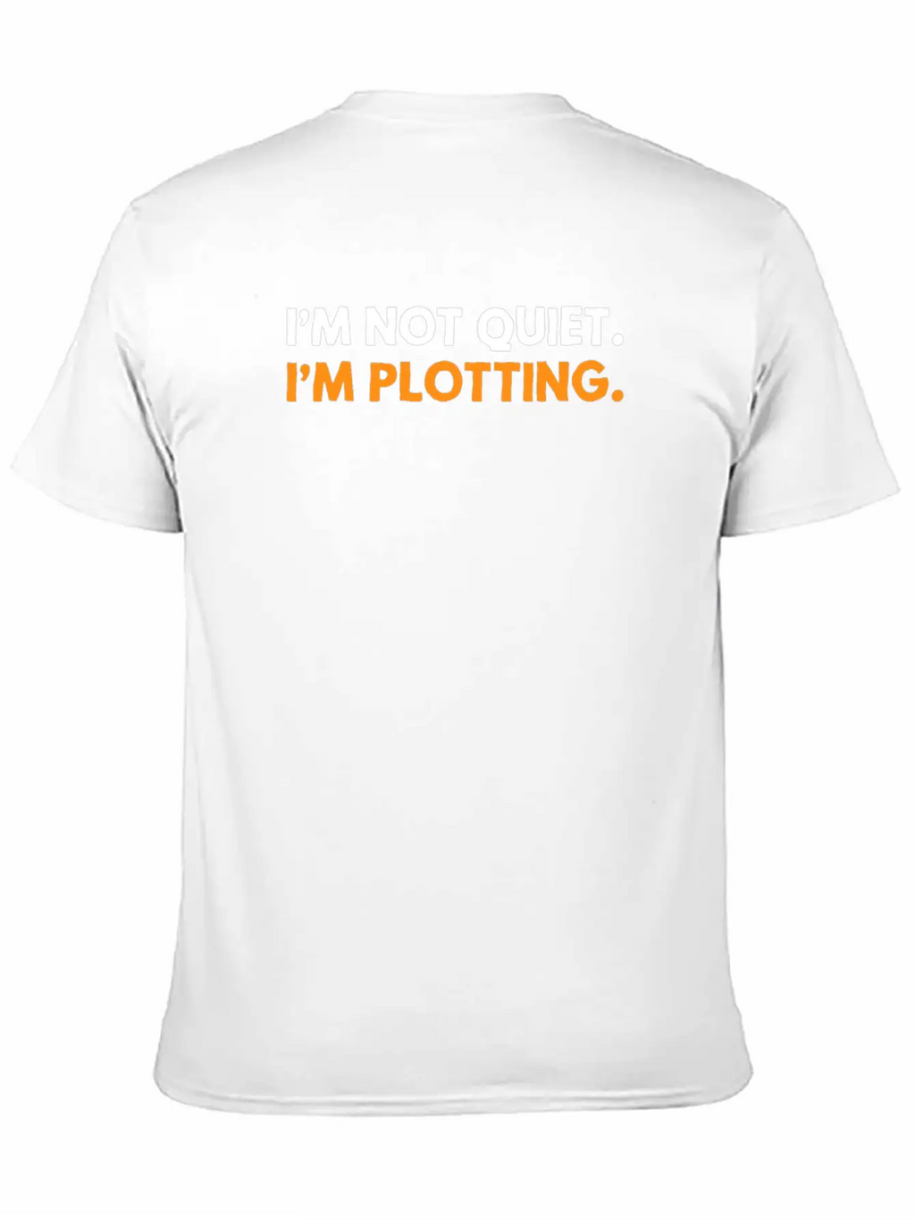 I'm Not Quiet I'm Plotting Funny Introvert Timeless Short Sleeve Tee – Comfy And Minimalist Design