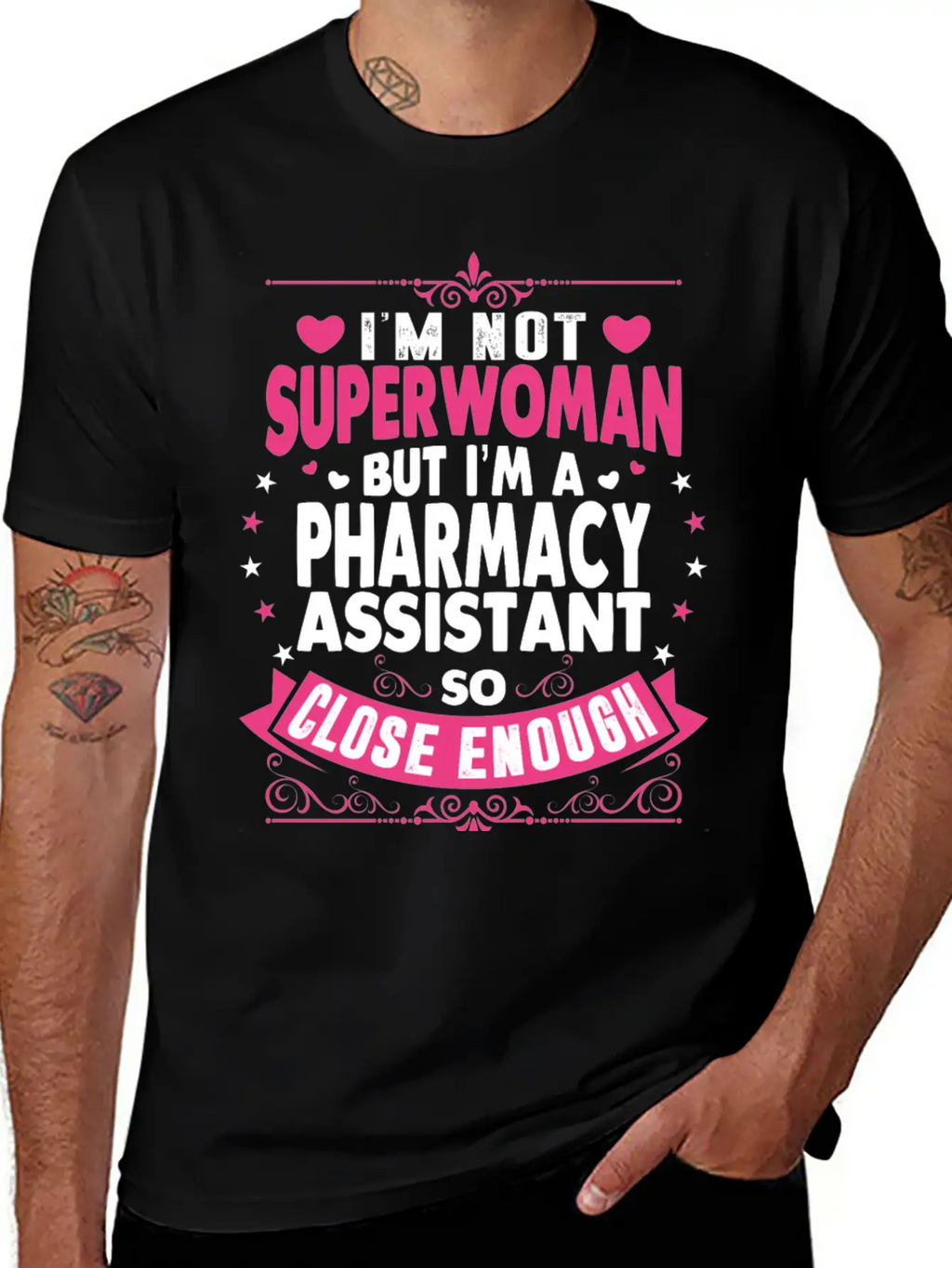 Im Not Superwoman But Im A Pharmacy Assistant Stylish Everyday T-Shirt – Unisex Basic Cotton Tee