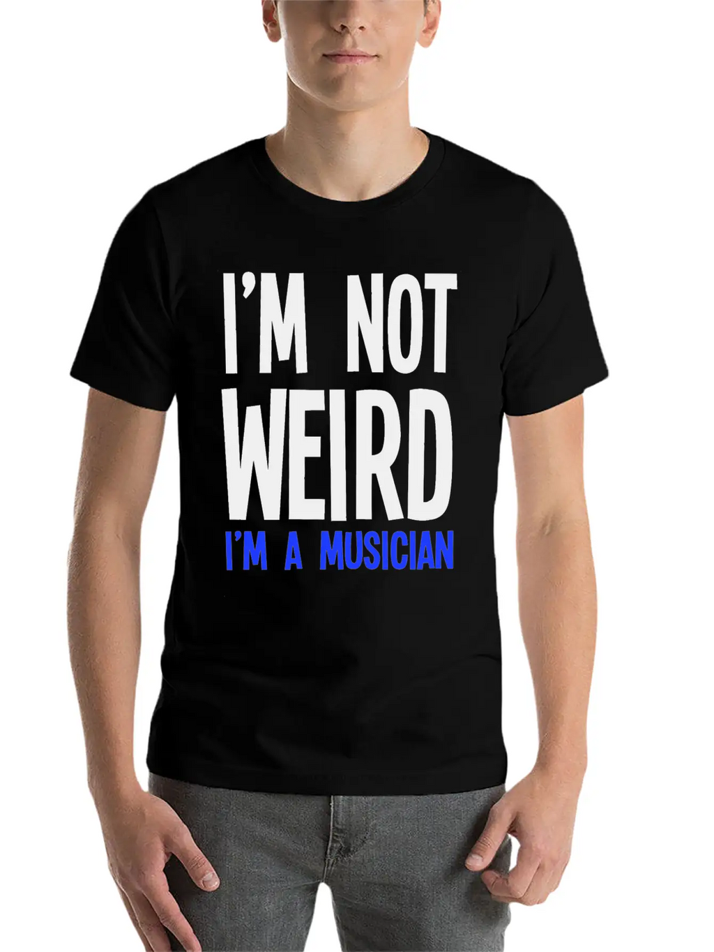 Im Not Weird Im A Musician Timeless Short Sleeve Tee – Comfy And Minimalist Design