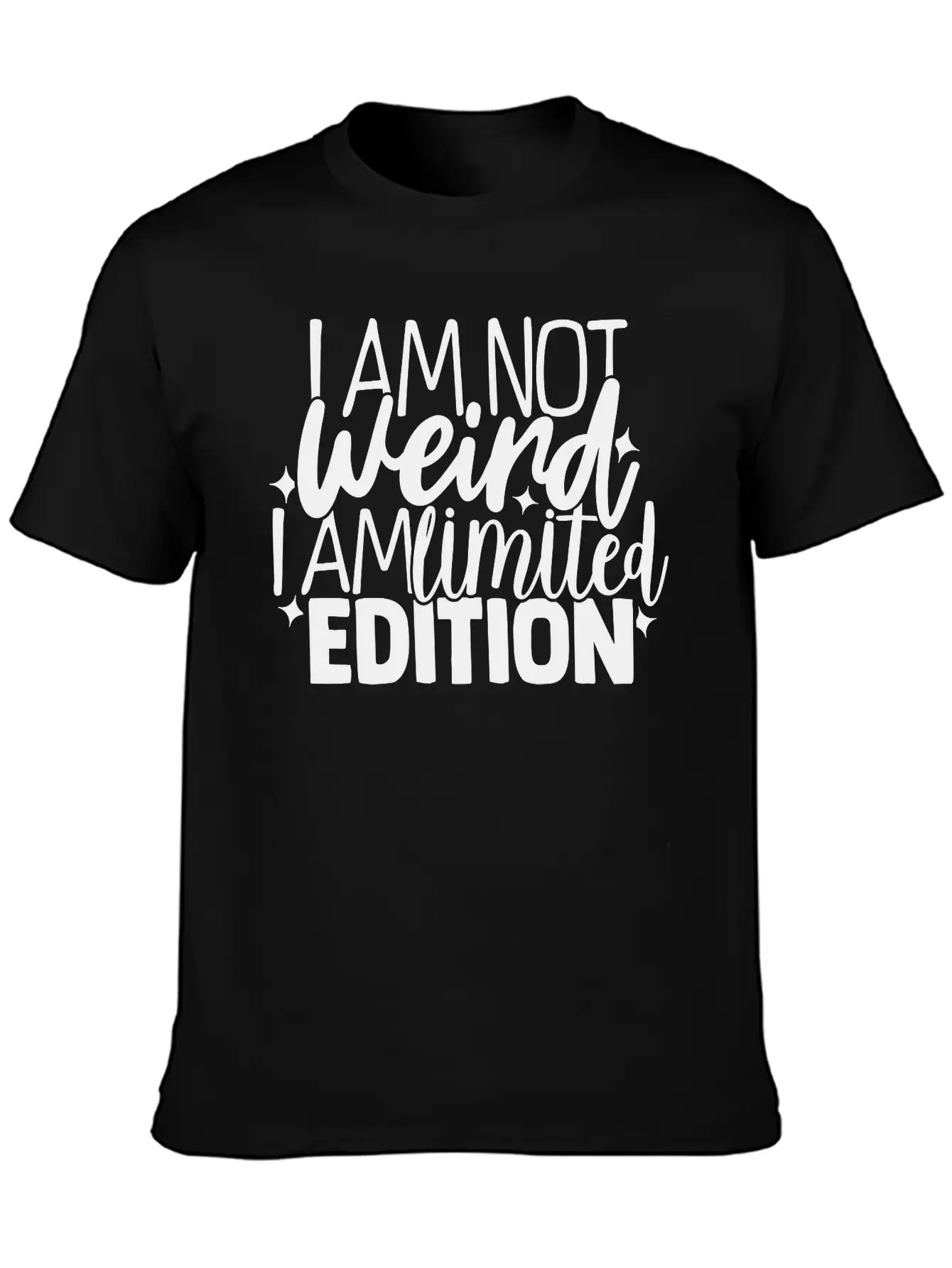 Im Not Weird Im Limited Edition Breathable Graphic T-Shirt – Perfect For Casual Days