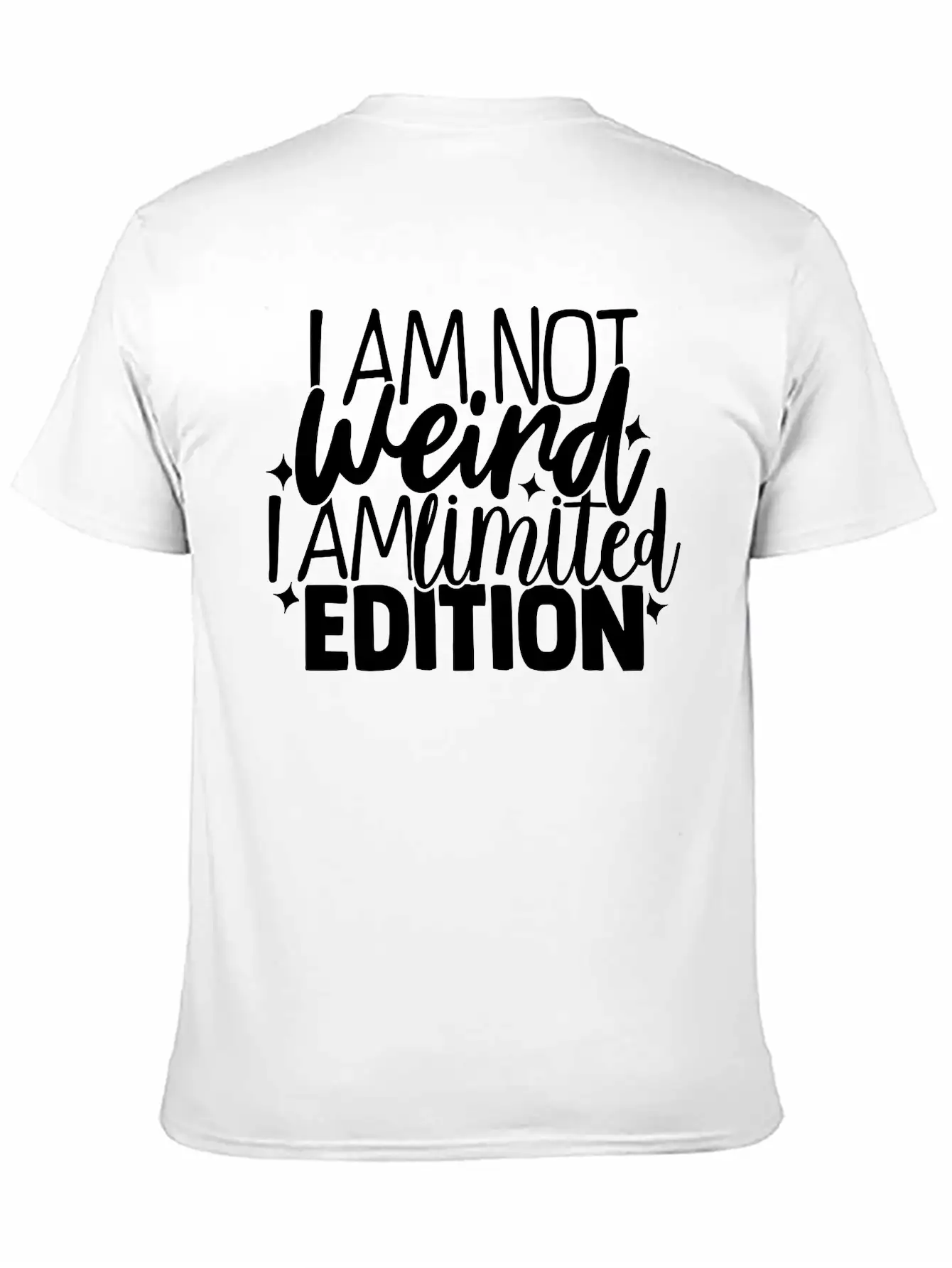 Im Not Weird Im Limited Edition Breathable Graphic T-Shirt – Perfect For Casual Days