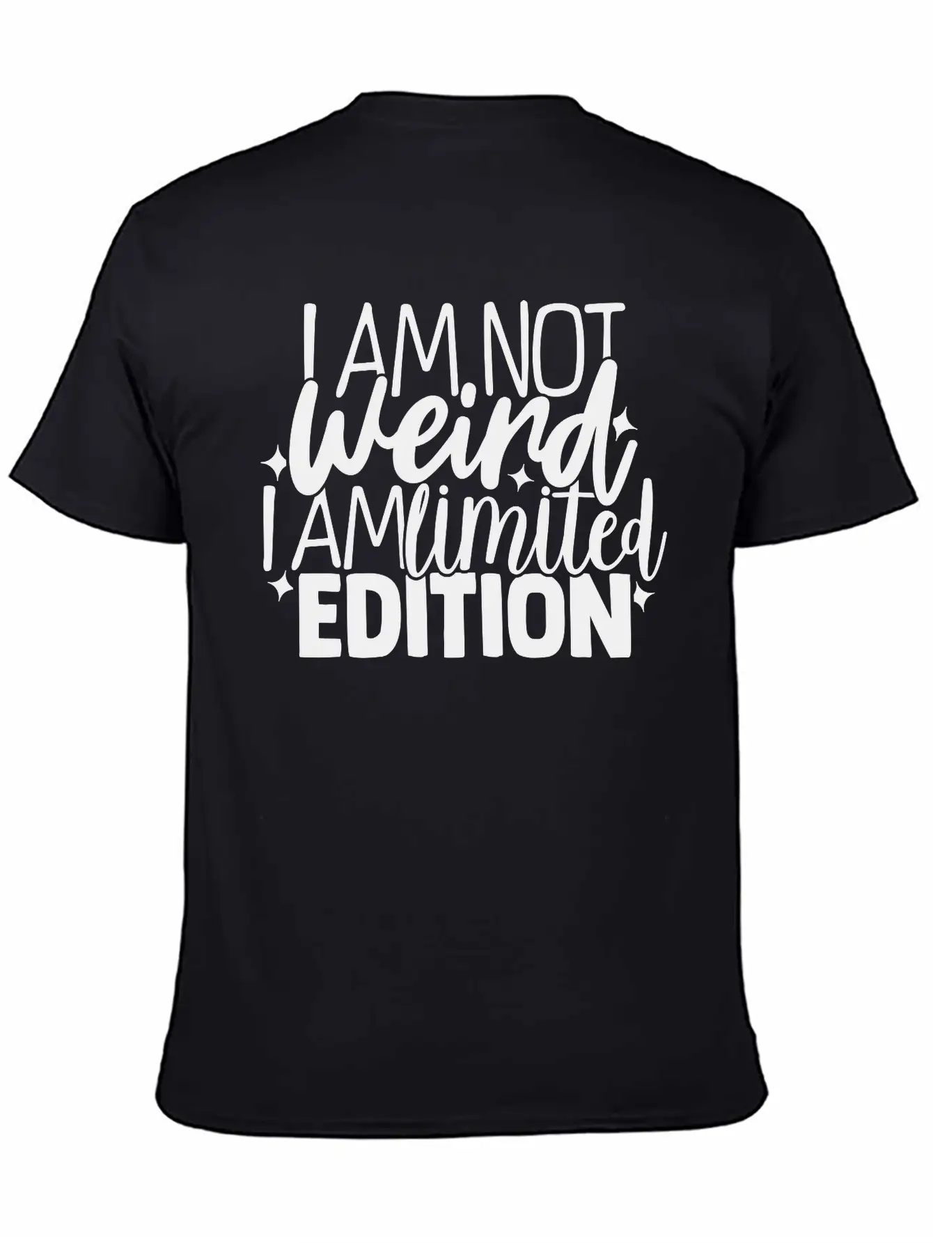 Im Not Weird Im Limited Edition Breathable Graphic T-Shirt – Perfect For Casual Days
