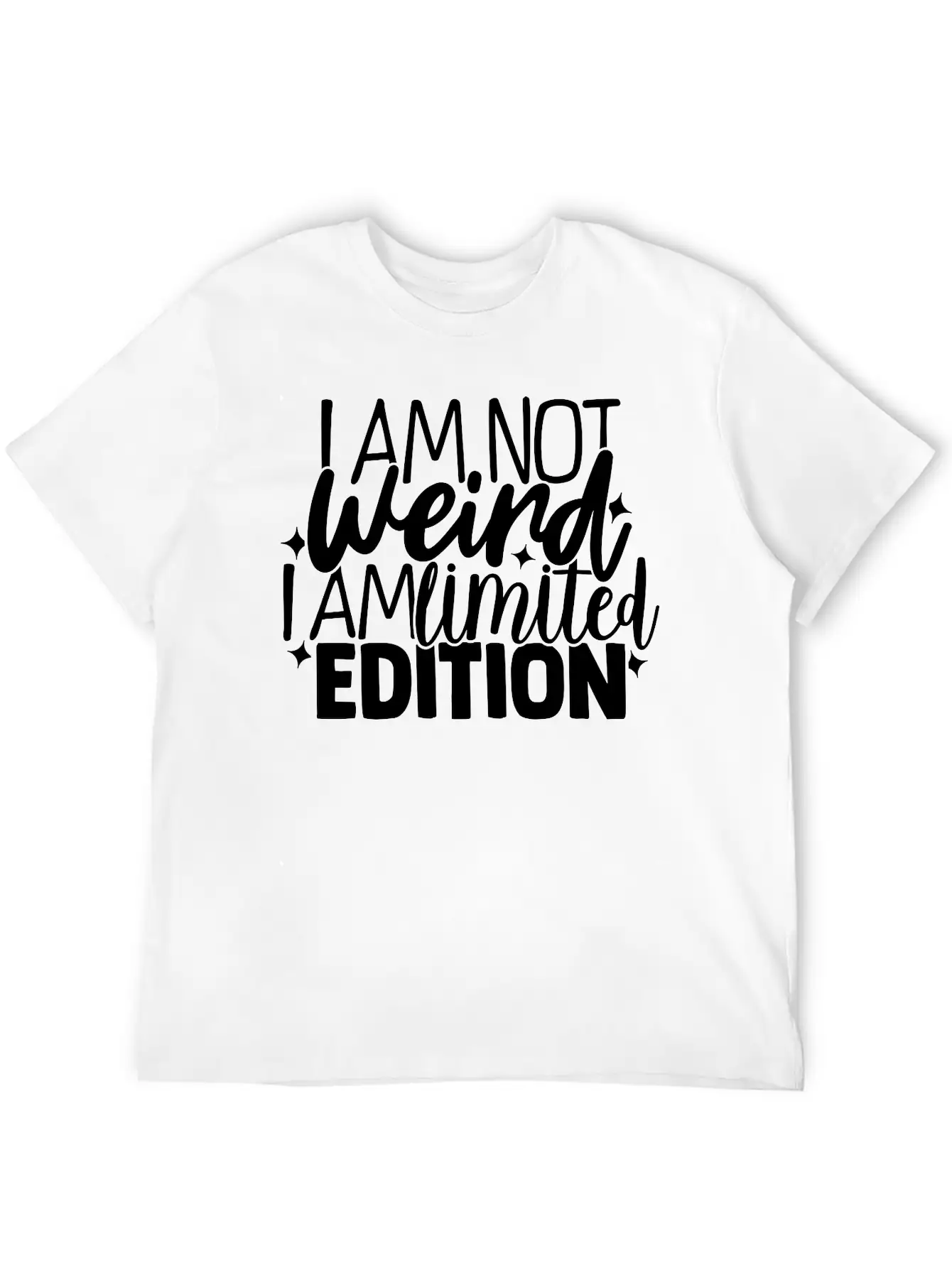 Im Not Weird Im Limited Edition Breathable Graphic T-Shirt – Perfect For Casual Days
