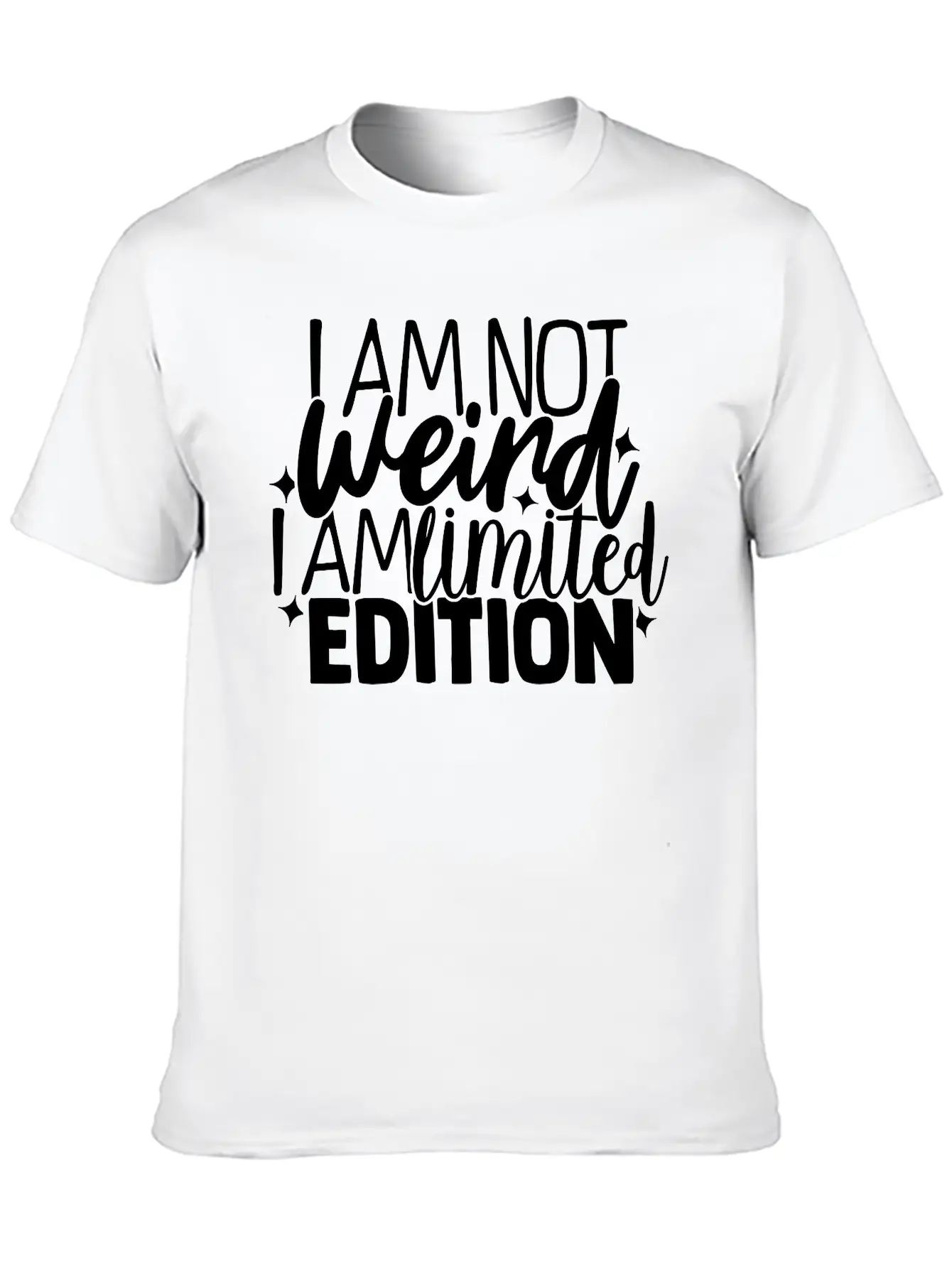 Im Not Weird Im Limited Edition Breathable Graphic T-Shirt – Perfect For Casual Days