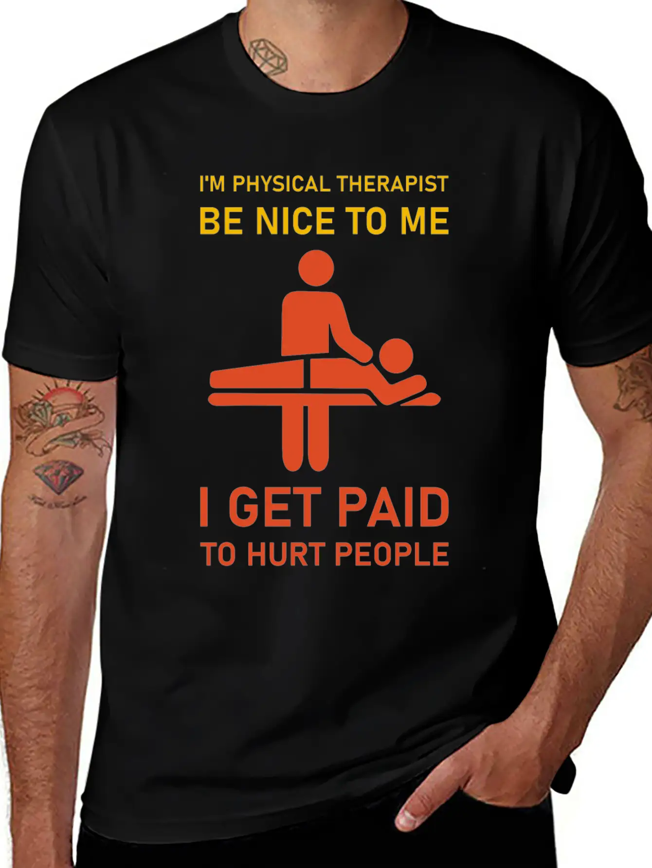 I'm Physical Therapist Be Nice To Me I Get Paid Modern Fit Casual T-Shirt – Clean And Versatile Design