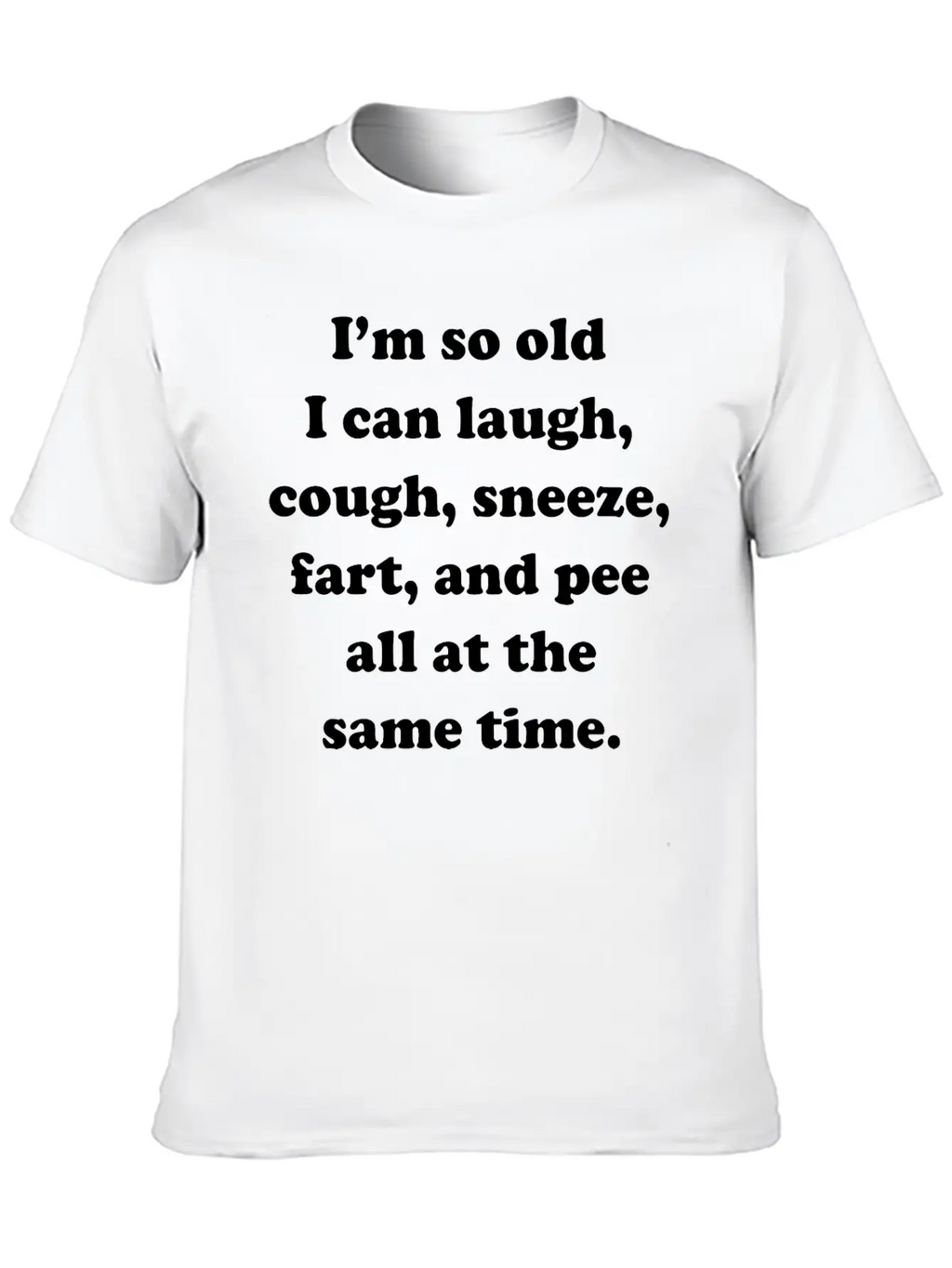 I'm So Old Classic Cotton Tee – Unisex Comfort For Any Season