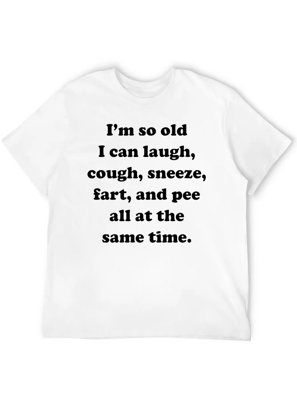 I'm So Old Classic Cotton Tee – Unisex Comfort For Any Season