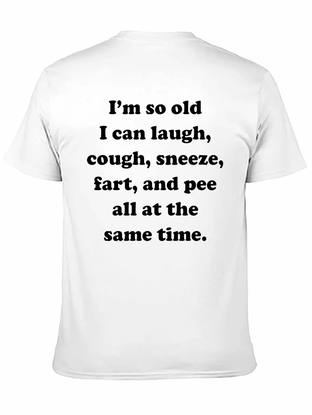 I'm So Old Classic Cotton Tee – Unisex Comfort For Any Season
