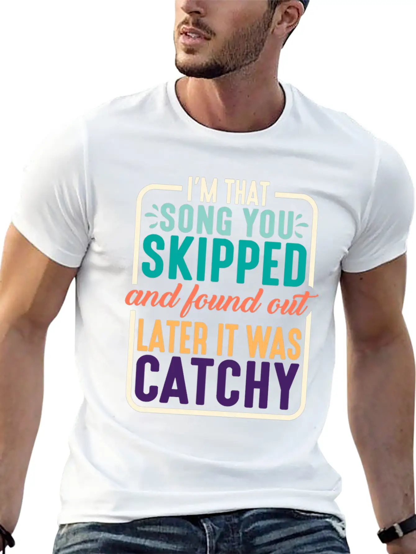 I'm That Song You Skipped 2 Stylish Everyday T-Shirt – Unisex Basic Cotton Tee