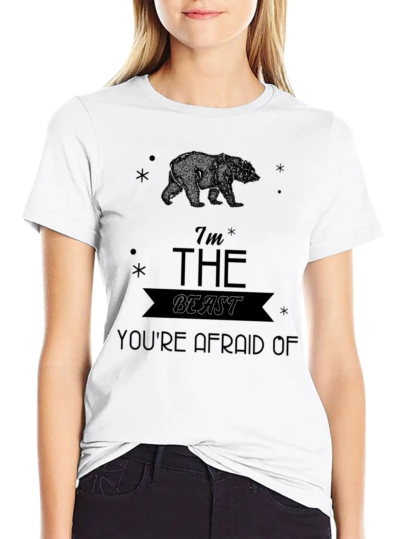 I'm The Beast You're Afraid Of T Shirt Cool Bear Basic Graphic T-Shirt – Daily Comfort In Soft Cotton