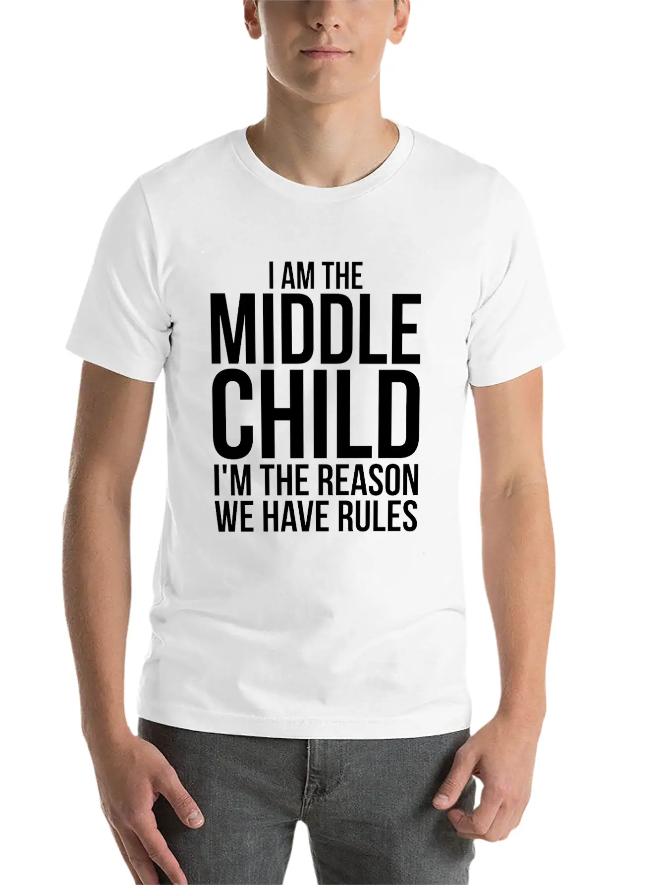 Im The Middle Child Im The Reason We Have Rules Basic Graphic T-Shirt – Daily Comfort In Soft Cotton