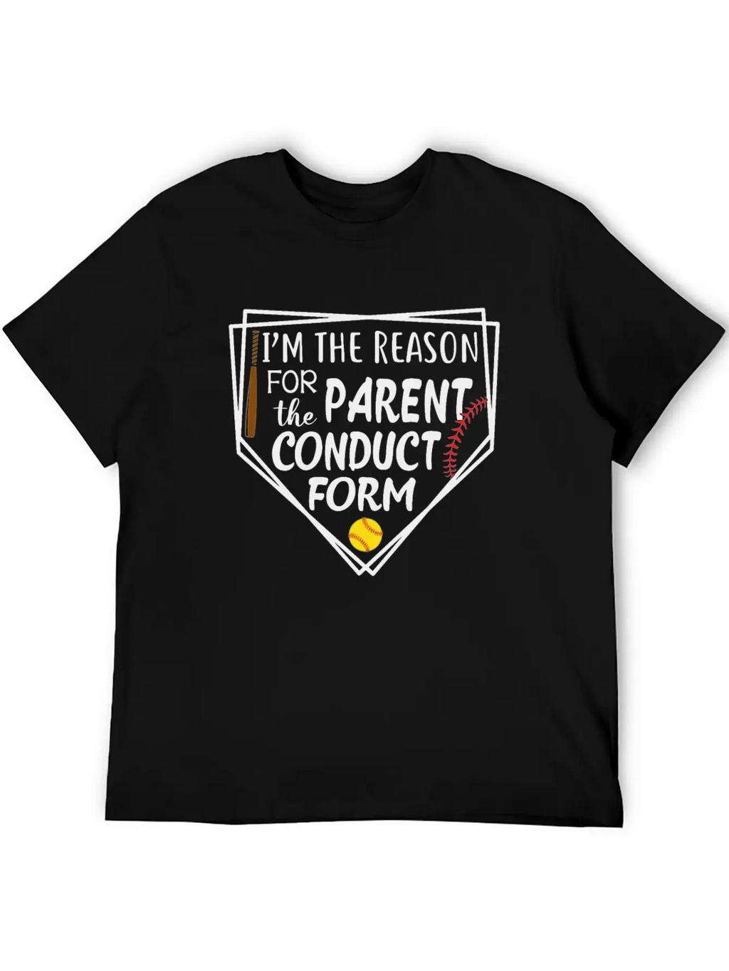I'm The Reason For The Parent Conduct Form Breathable Graphic T-Shirt – Perfect For Casual Days