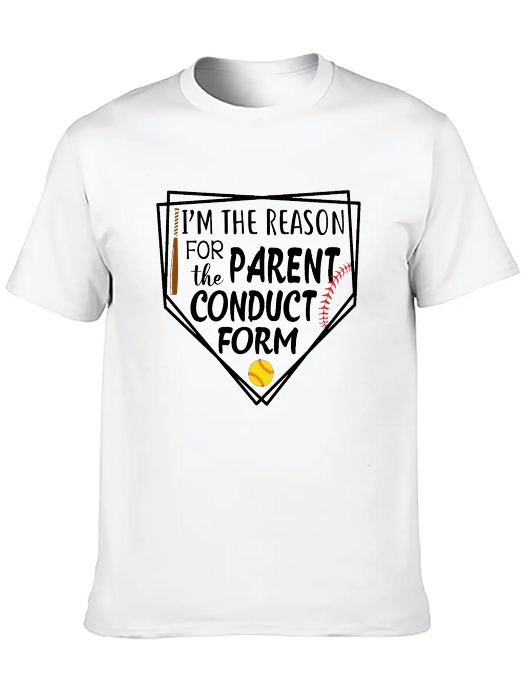 I'm The Reason For The Parent Conduct Form Breathable Graphic T-Shirt – Perfect For Casual Days