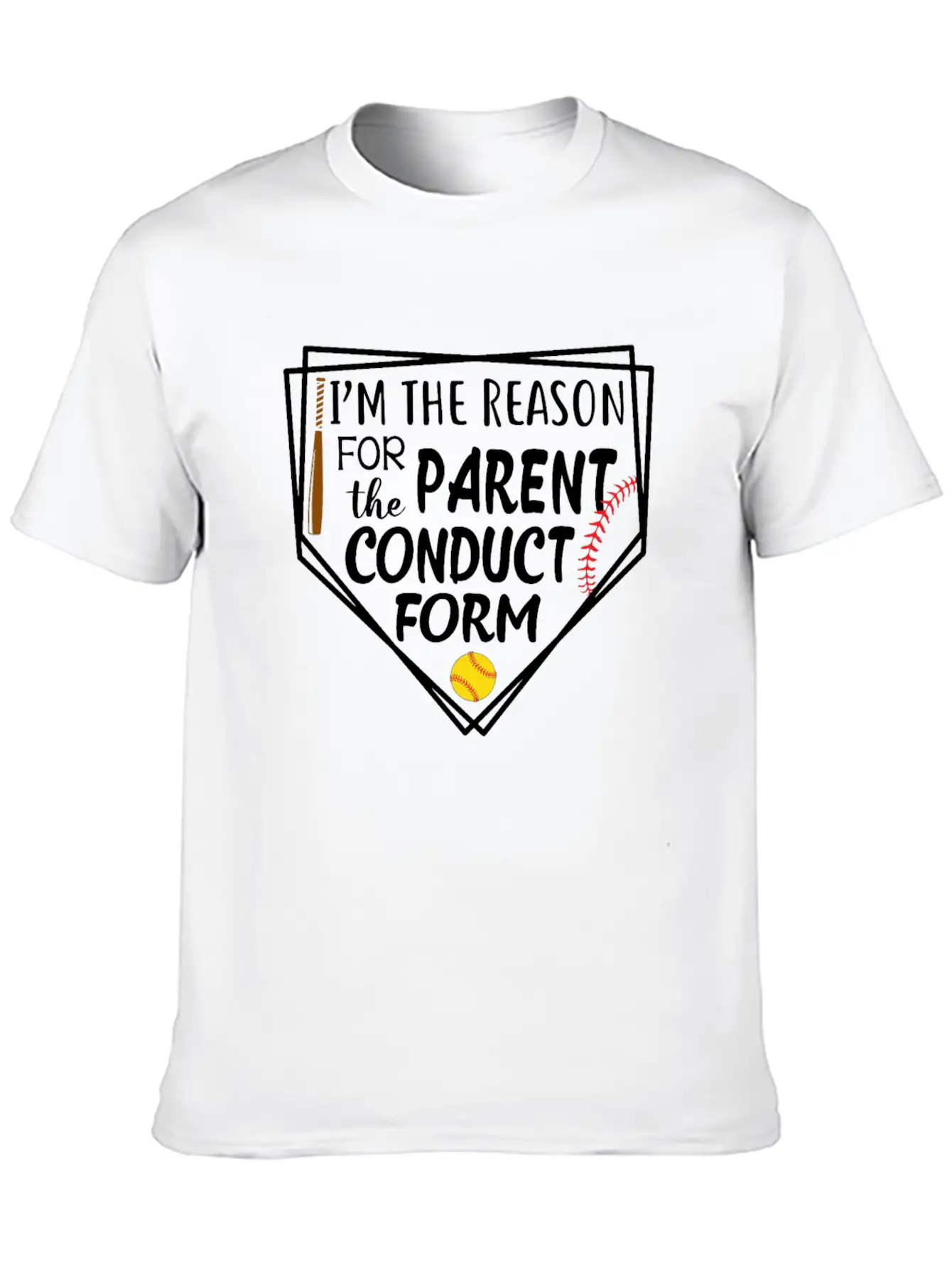 I'm The Reason For The Parent Conduct Form Breathable Graphic T-Shirt – Perfect For Casual Days