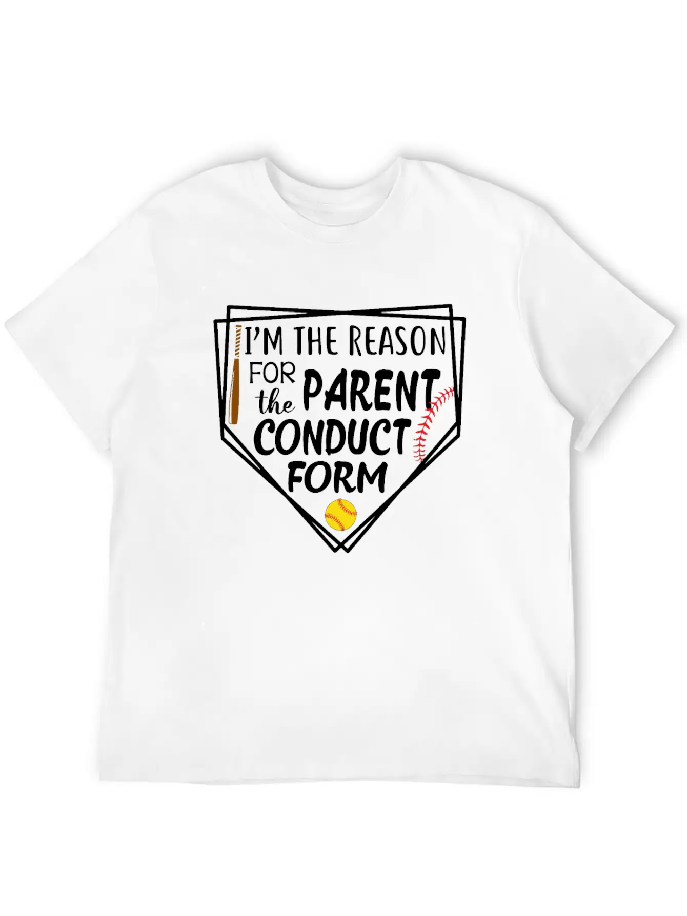 I'm The Reason For The Parent Conduct Form Breathable Graphic T-Shirt – Perfect For Casual Days