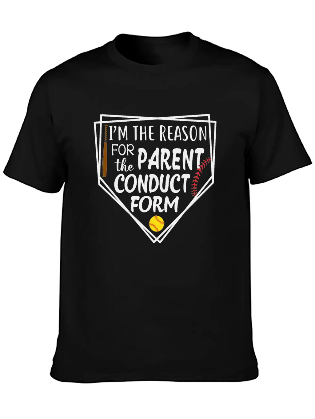 I'm The Reason For The Parent Conduct Form Breathable Graphic T-Shirt – Perfect For Casual Days