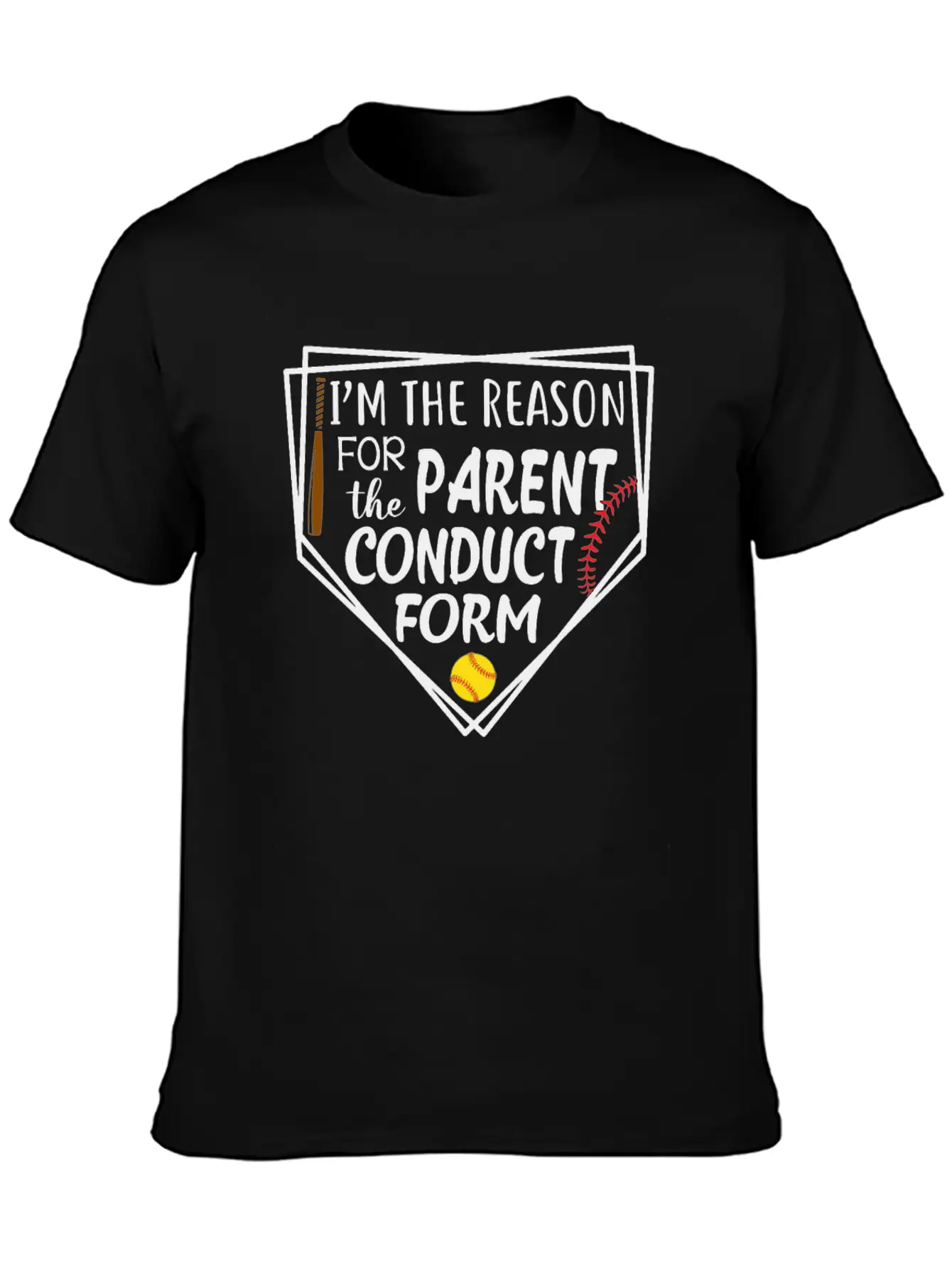 I'm The Reason For The Parent Conduct Form Breathable Graphic T-Shirt – Perfect For Casual Days