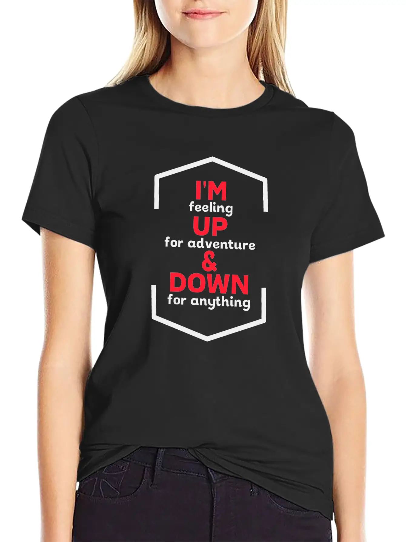 I'm Up For Adventure Basic Graphic T-Shirt – Daily Comfort In Soft Cotton