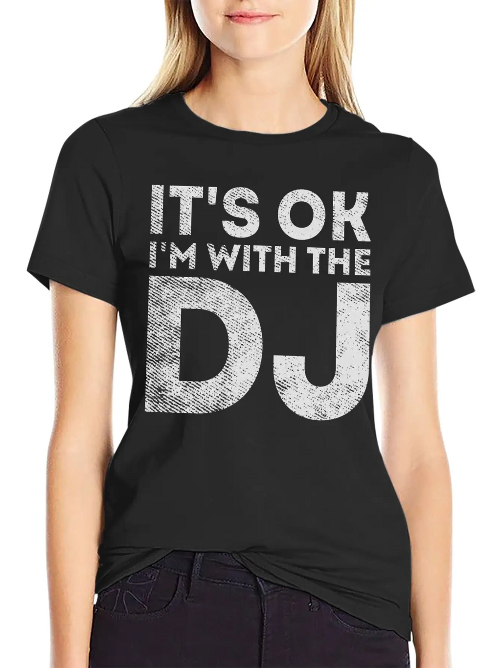 I'm With The DJ - Funny Sarcastic Dj Stylish Everyday T-Shirt – Unisex Basic Cotton Tee