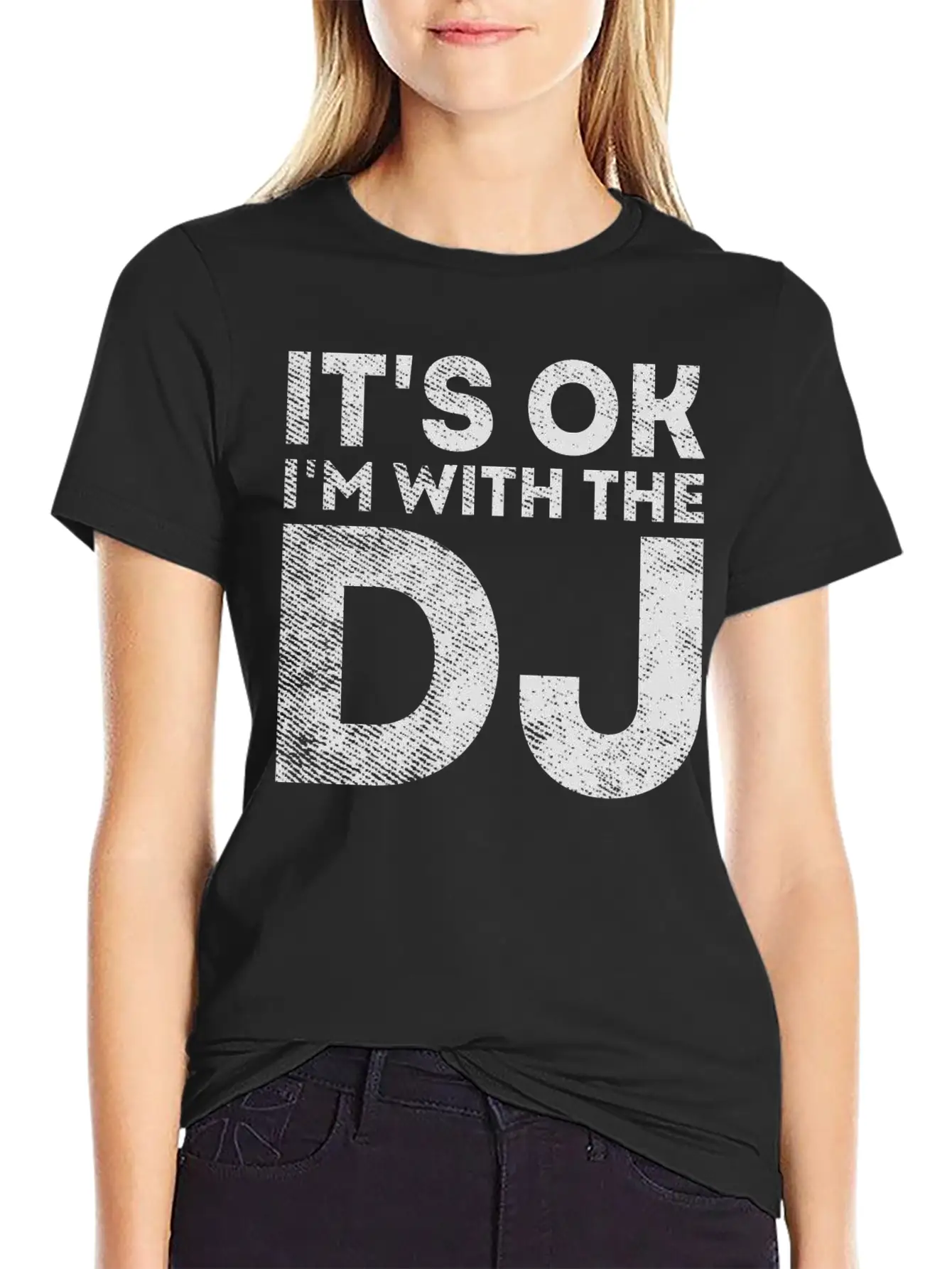 I'm With The DJ - Funny Sarcastic Dj Stylish Everyday T-Shirt – Unisex Basic Cotton Tee