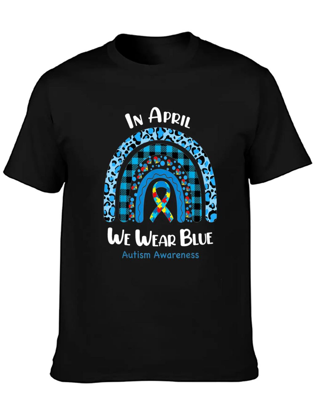 In April We Wear Blue Autism Awareness Breathable Graphic T-Shirt – Perfect For Casual Days