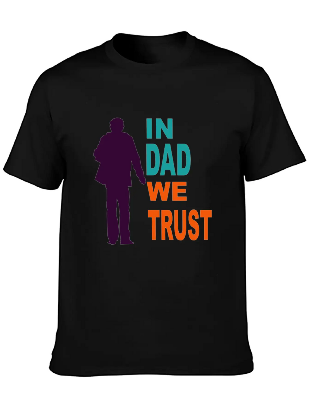 In Dad We Trust Classic Cotton Tee – Unisex Comfort For Any Season