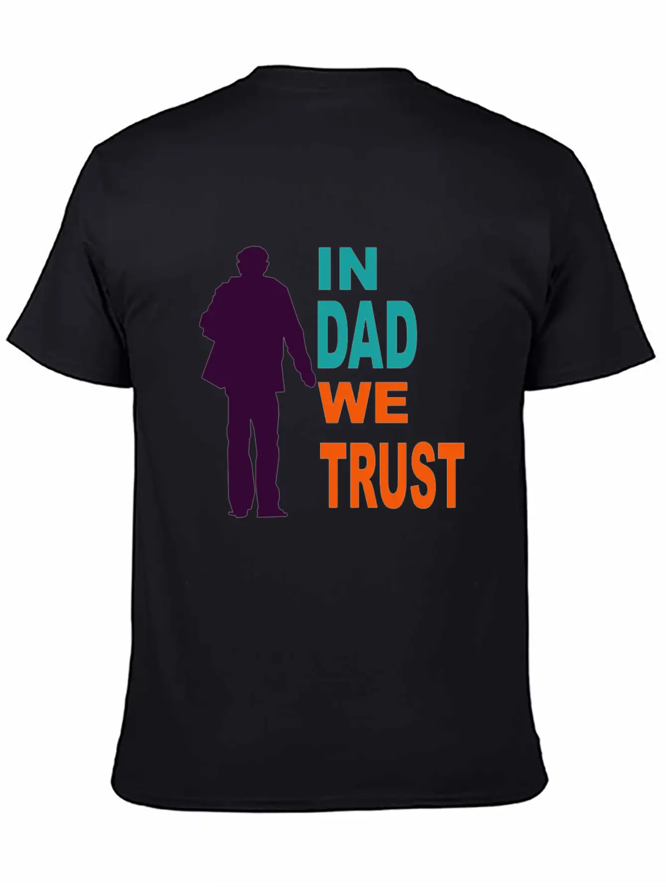 In Dad We Trust Classic Cotton Tee – Unisex Comfort For Any Season