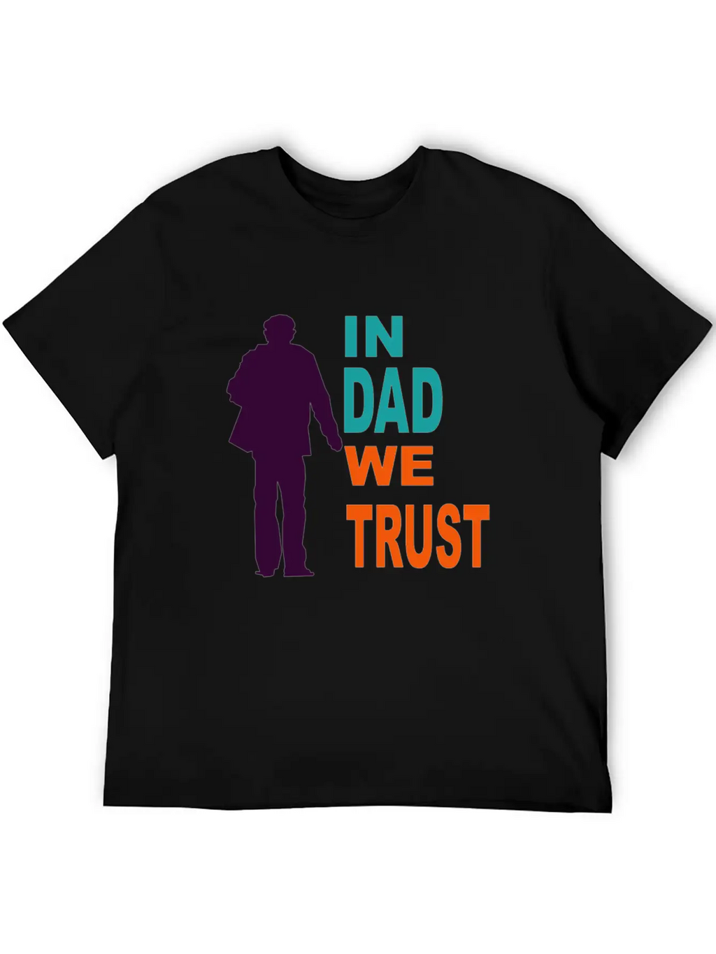 In Dad We Trust Classic Cotton Tee – Unisex Comfort For Any Season