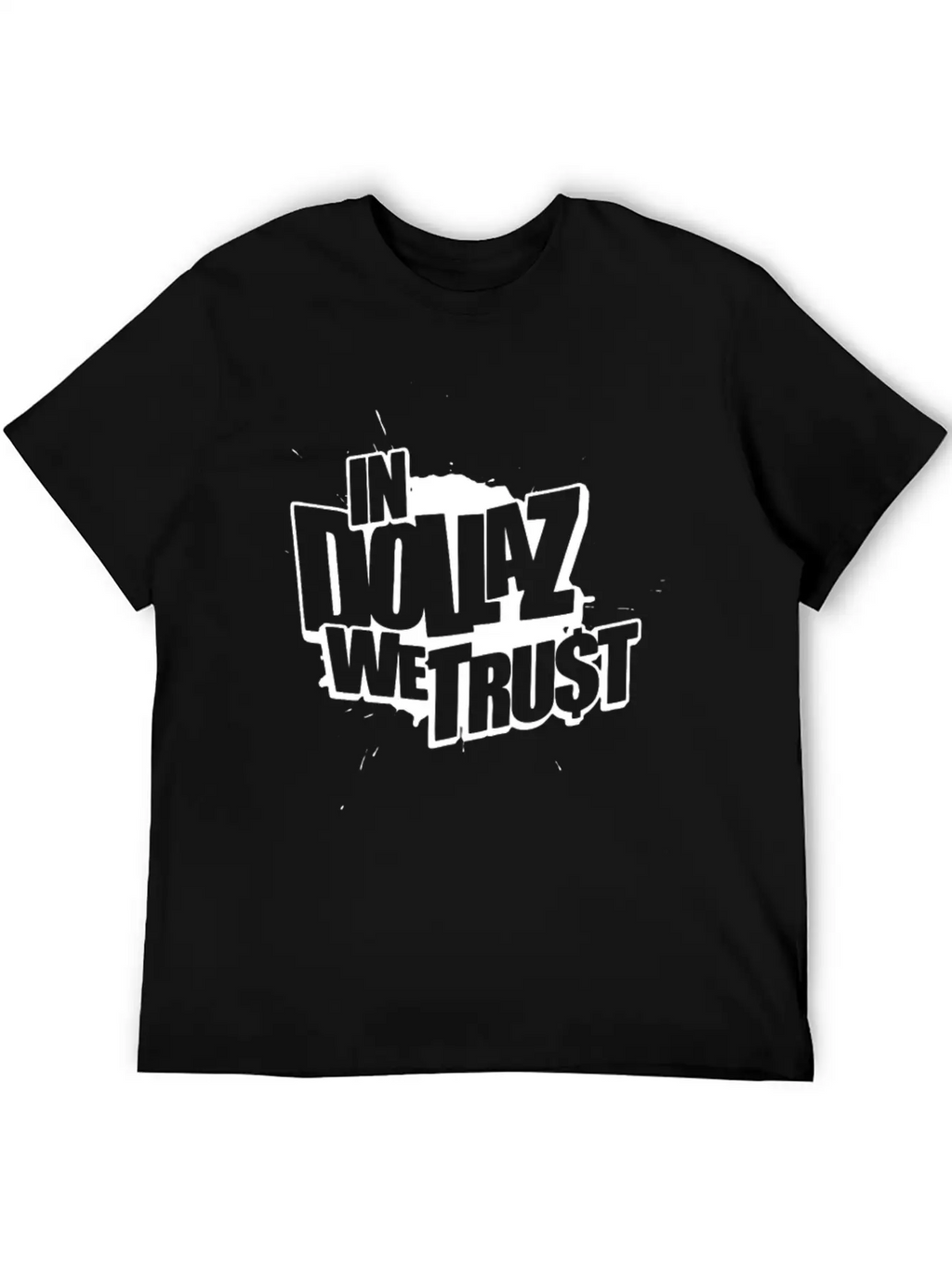 In Dollaz We Trust Unisex Casual T-Shirt – Clean Design For Daily Comfort