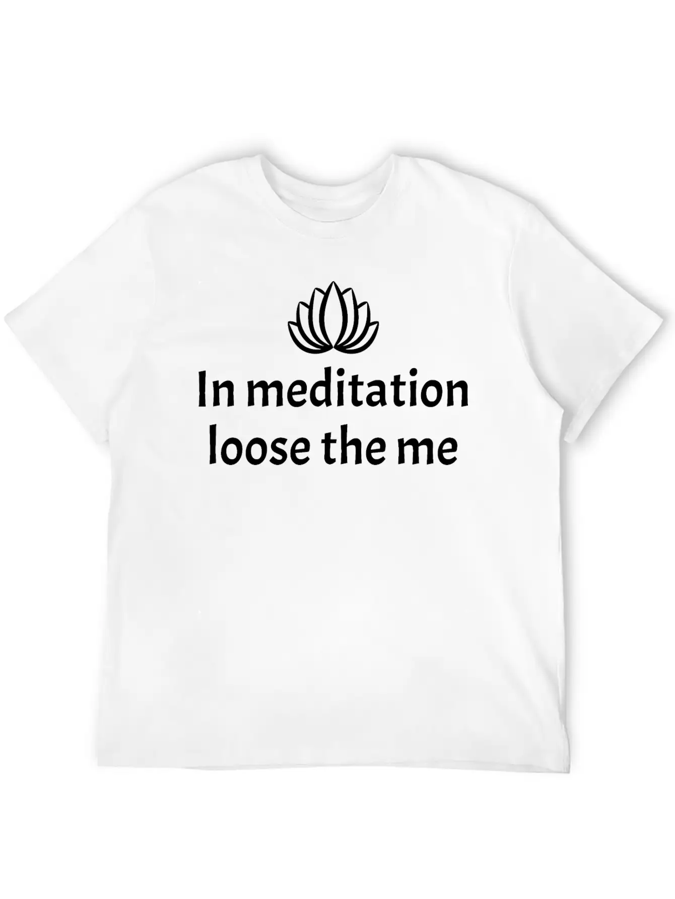 In Meditation Loose The Me Breathable Soft Cotton T-Shirt – Timeless Casual Look