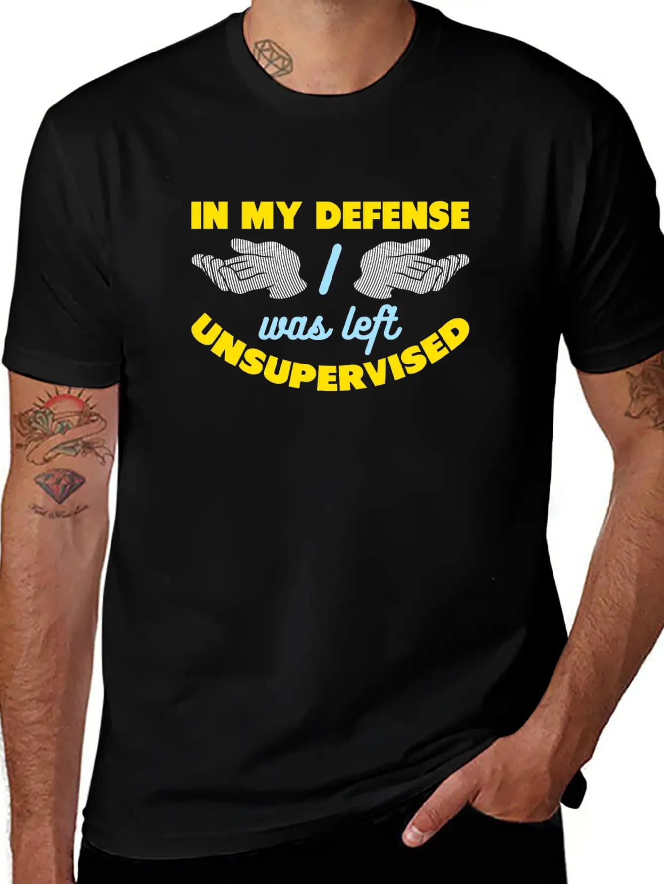 In My Defense I Was Left Unsupervised Breathable Graphic T-Shirt – Perfect For Casual Days
