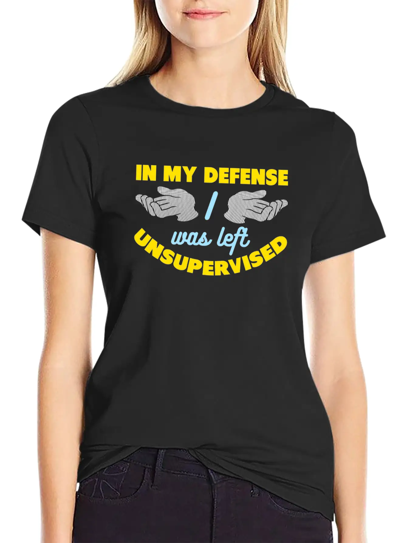 In My Defense I Was Left Unsupervised Breathable Graphic T-Shirt – Perfect For Casual Days