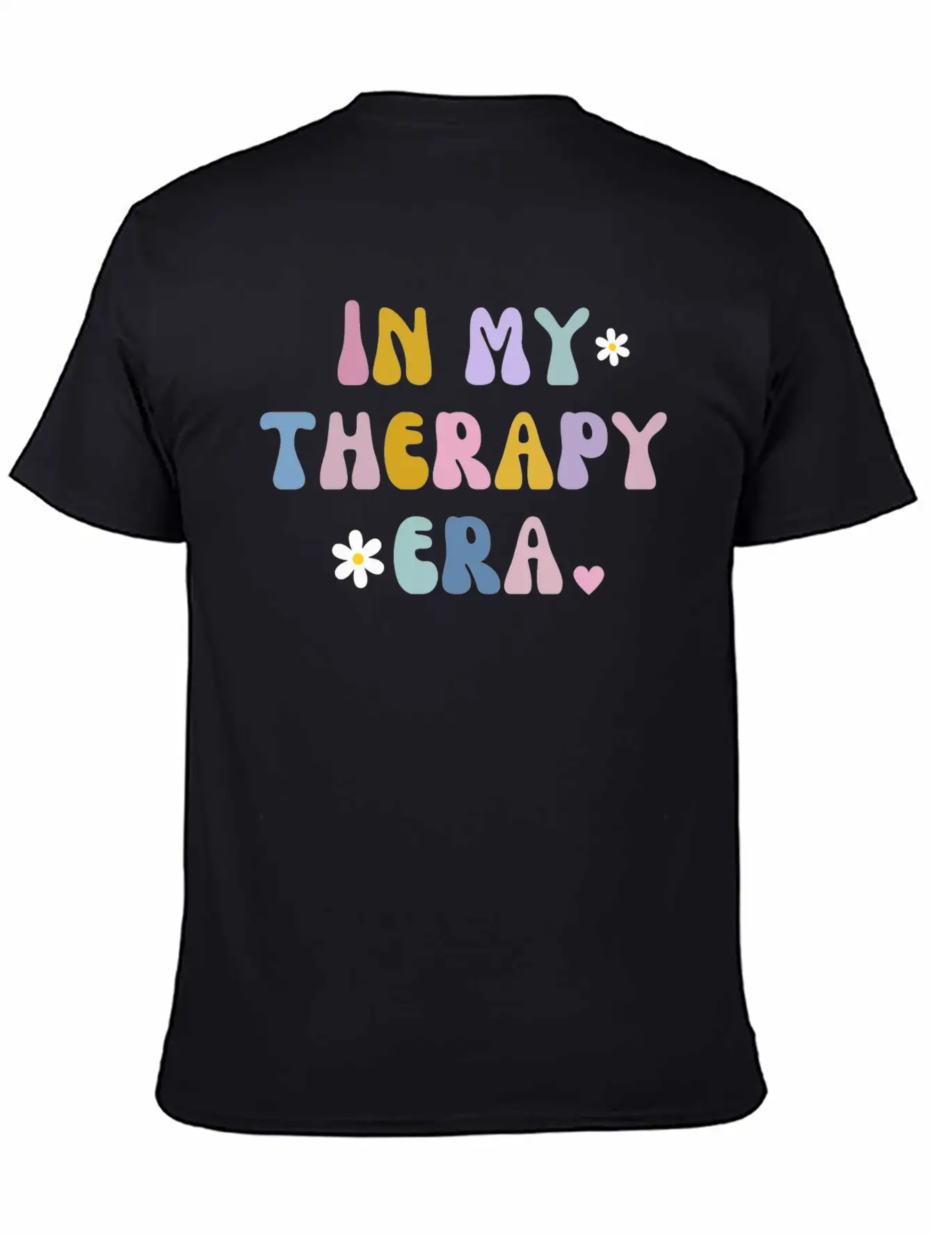 In My Theraphy Era Self Care Self Love Stylish Everyday T-Shirt – Unisex Basic Cotton Tee