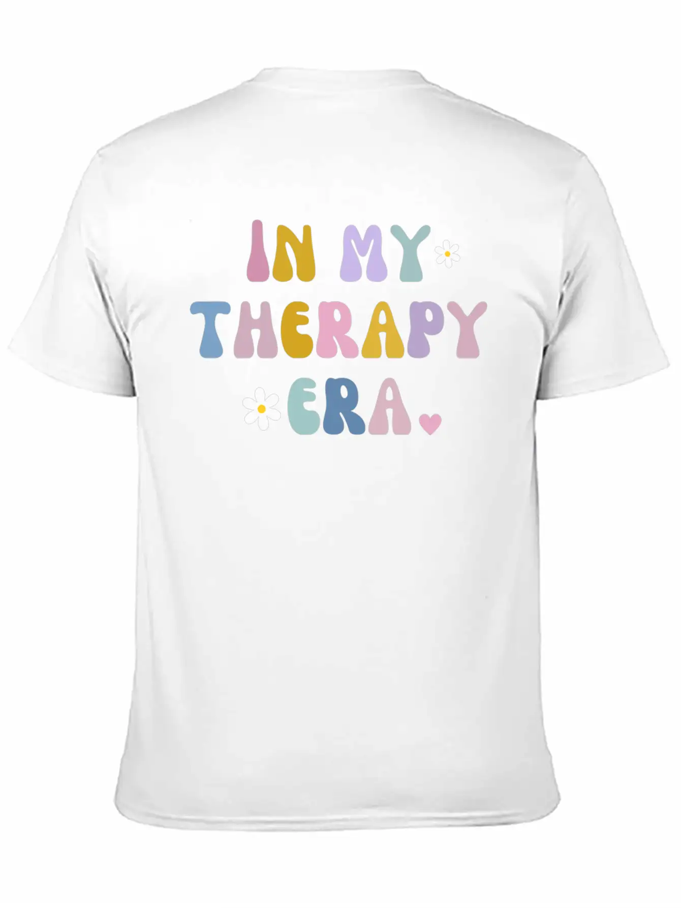 In My Theraphy Era Self Care Self Love Stylish Everyday T-Shirt – Unisex Basic Cotton Tee