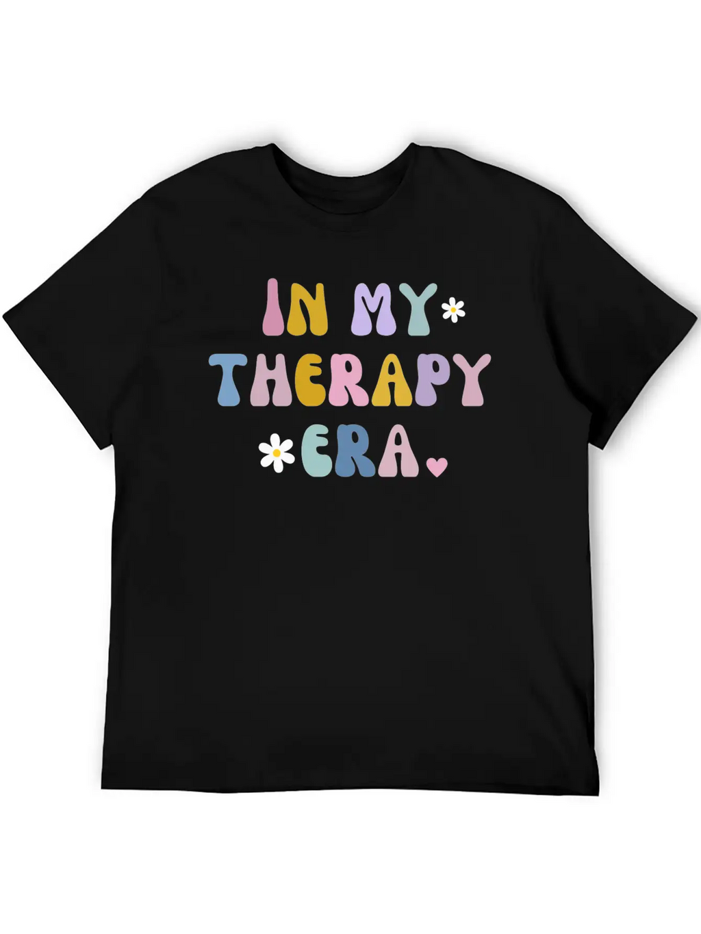 In My Theraphy Era Self Care Self Love Stylish Everyday T-Shirt – Unisex Basic Cotton Tee
