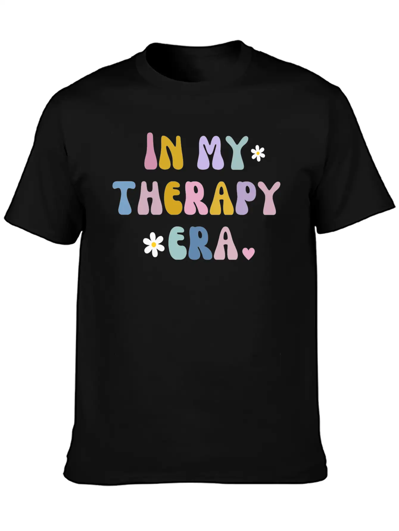 In My Theraphy Era Self Care Self Love Stylish Everyday T-Shirt – Unisex Basic Cotton Tee