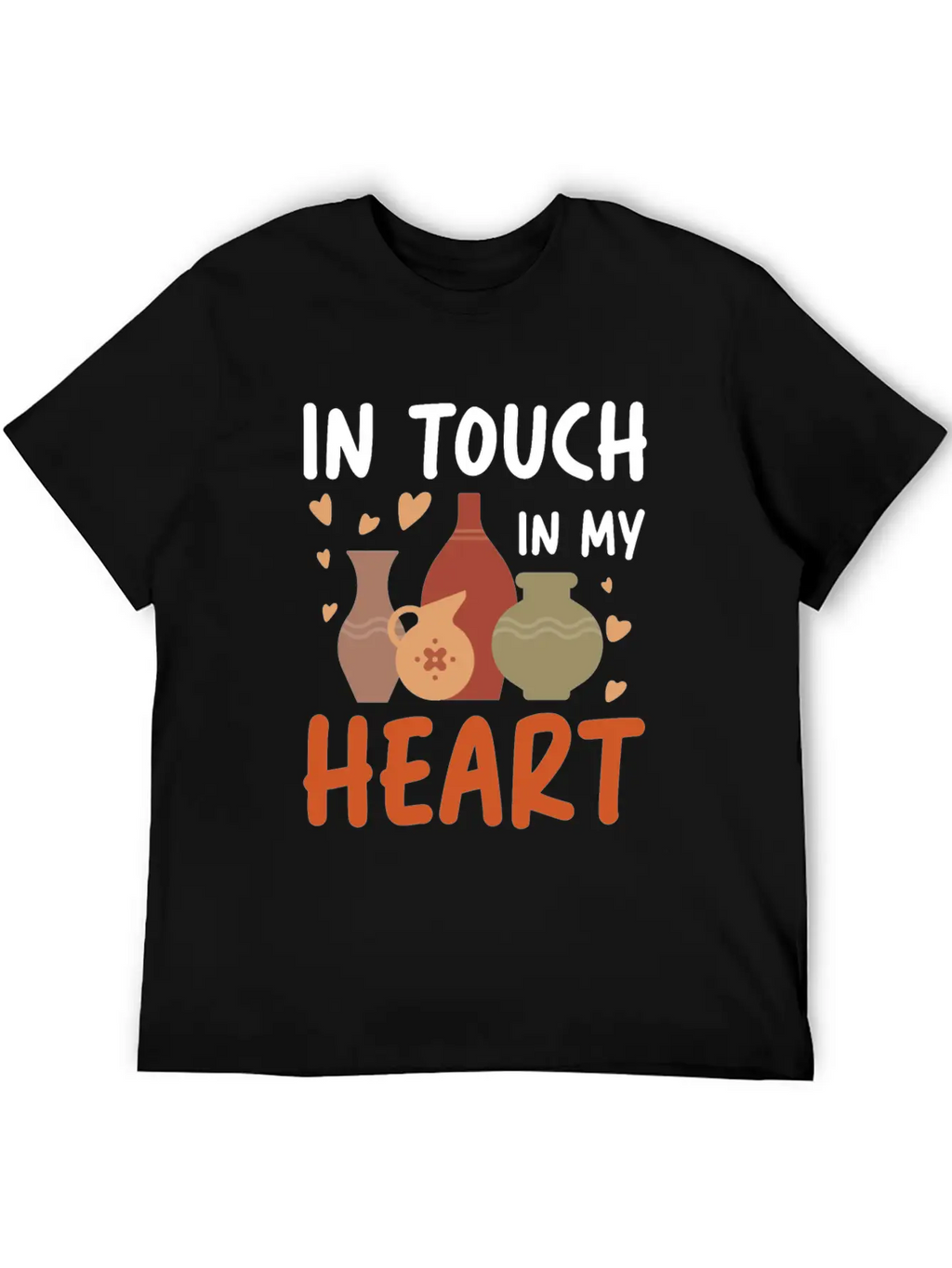 In Touch In My Heart For A Pottery Potter Timeless Short Sleeve Tee – Comfy And Minimalist Design