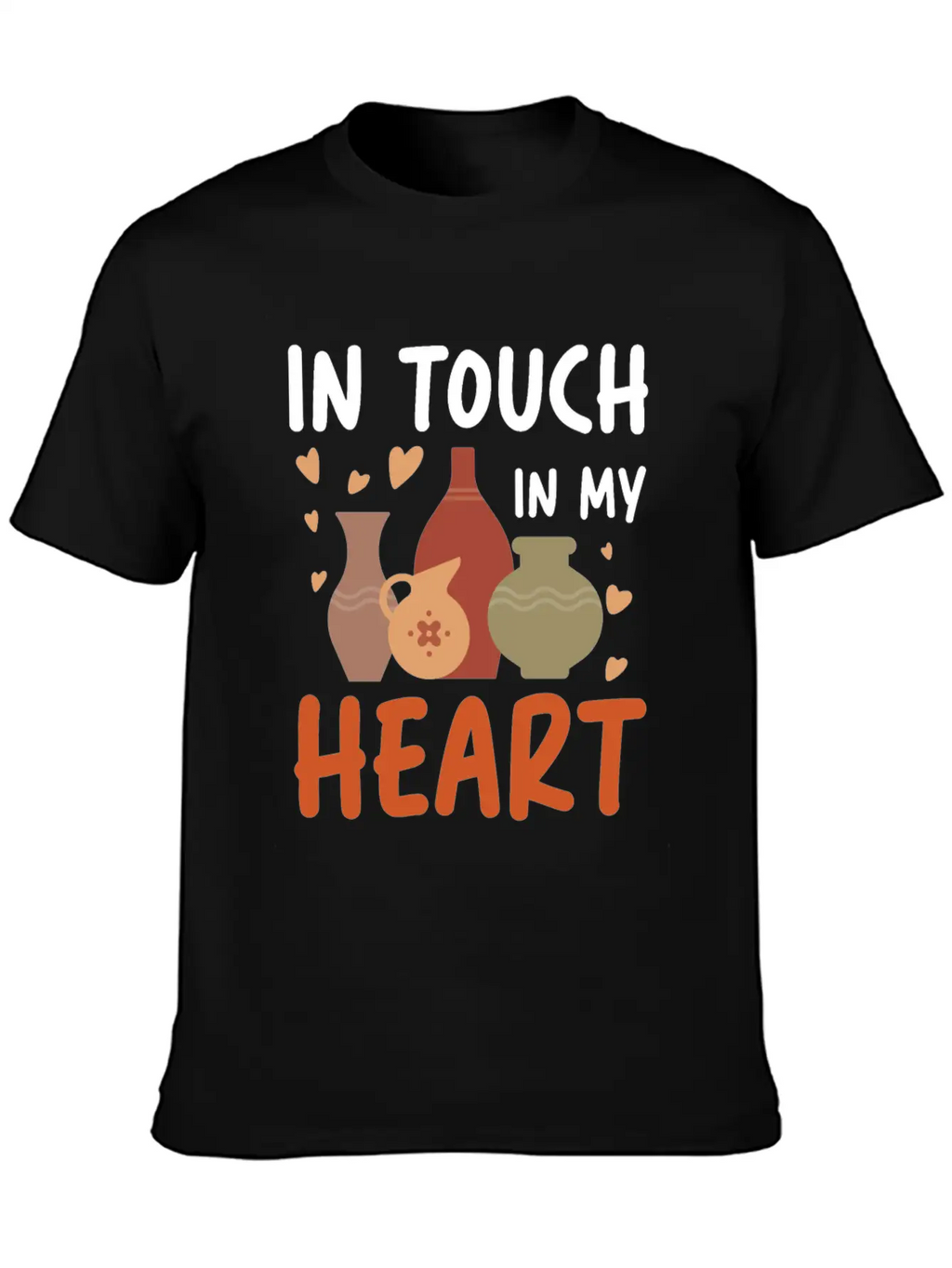 In Touch In My Heart For A Pottery Potter Timeless Short Sleeve Tee – Comfy And Minimalist Design