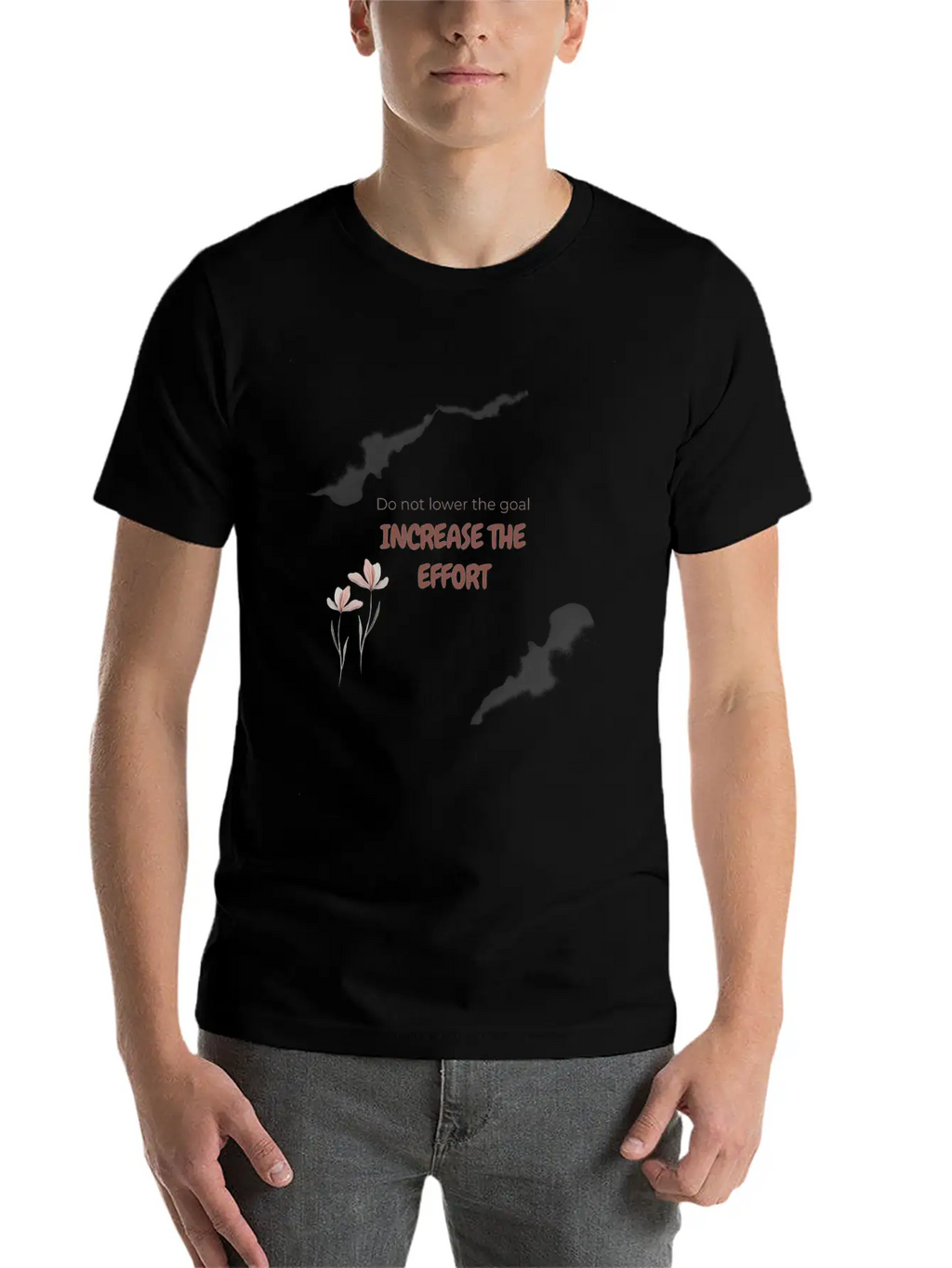 Increase The Effort To Increase The Goal. Essential Cotton Tee For Daily Outfits – Unisex Style
