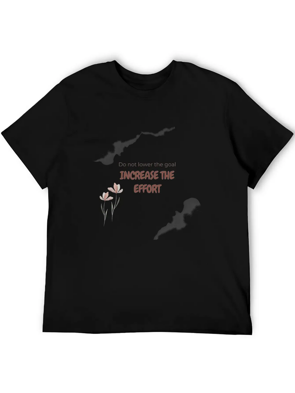 Increase The Effort To Increase The Goal. Essential Cotton Tee For Daily Outfits – Unisex Style