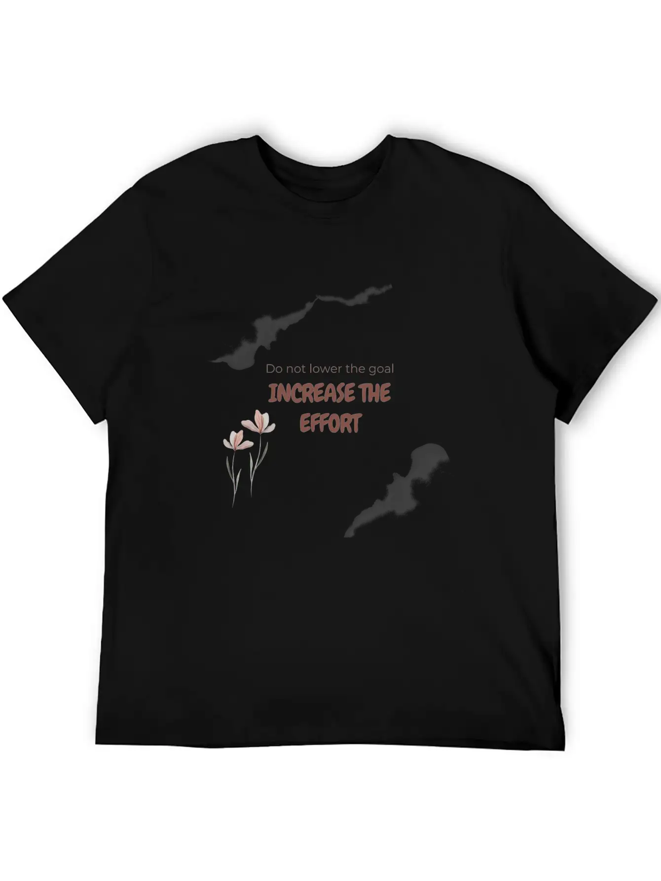 Increase The Effort To Increase The Goal. Essential Cotton Tee For Daily Outfits – Unisex Style