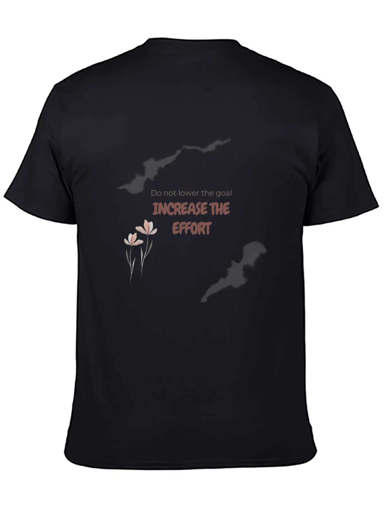 Increase The Effort To Increase The Goal. Essential Cotton Tee For Daily Outfits – Unisex Style
