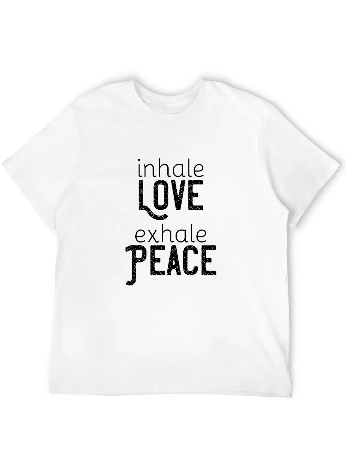 Inhale Love Exhale Peace Relaxed Everyday Tee – Lightweight And Durable Cotton