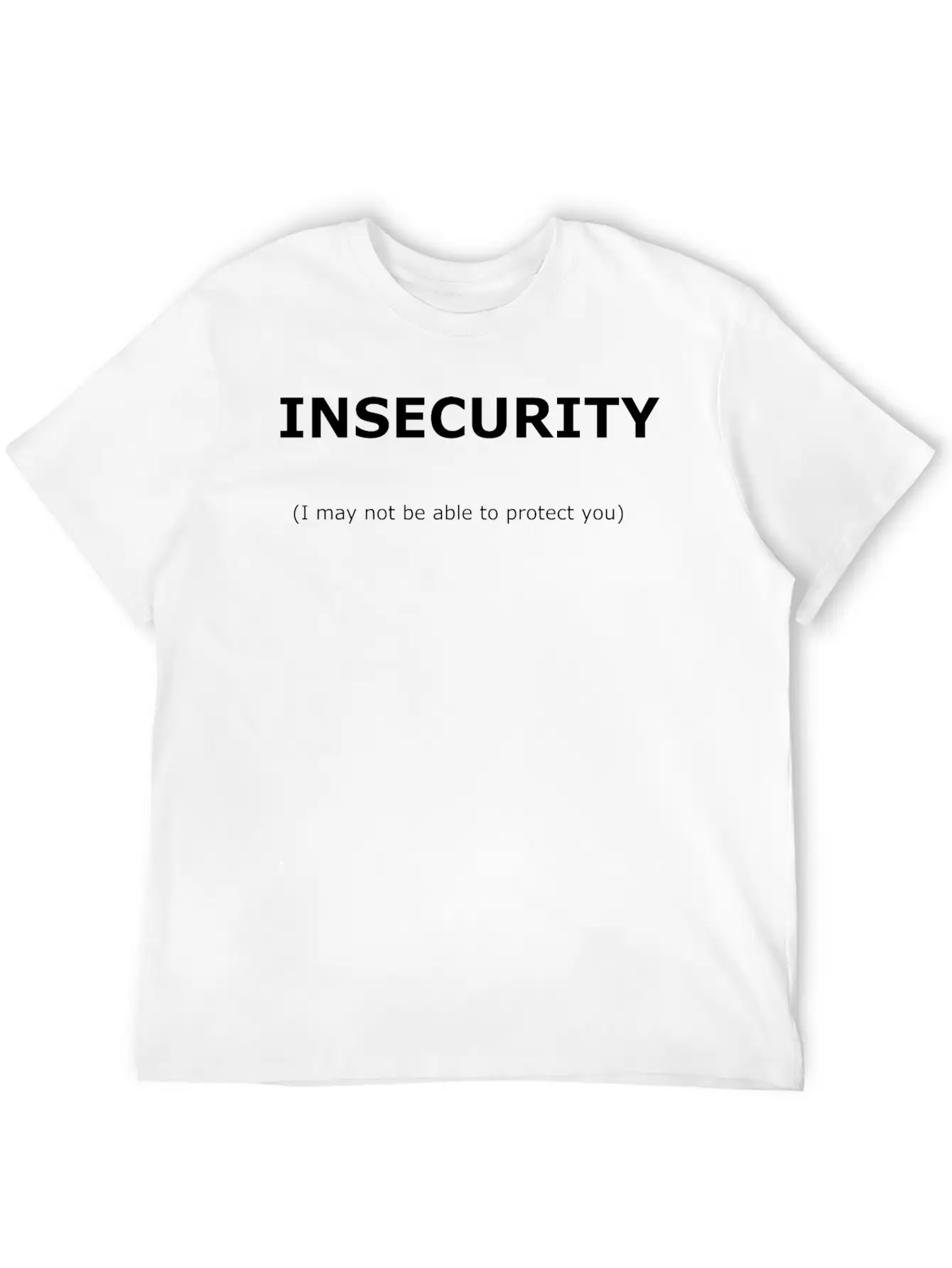 Insecurity Classic Cotton Tee – Unisex Comfort For Any Season
