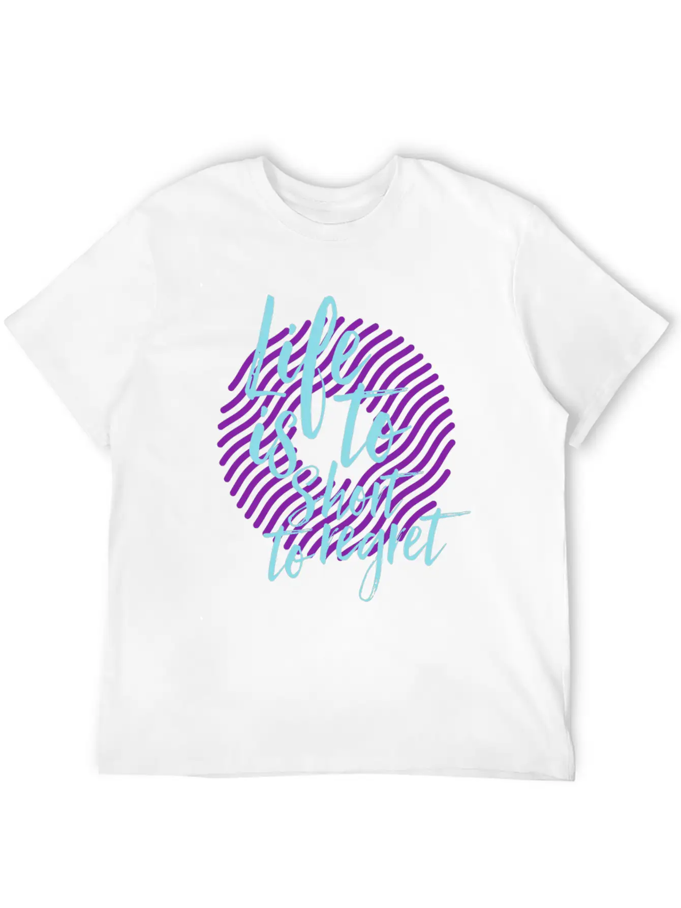 Inspiration Saying Life Breathable Soft Cotton T-Shirt – Timeless Casual Look