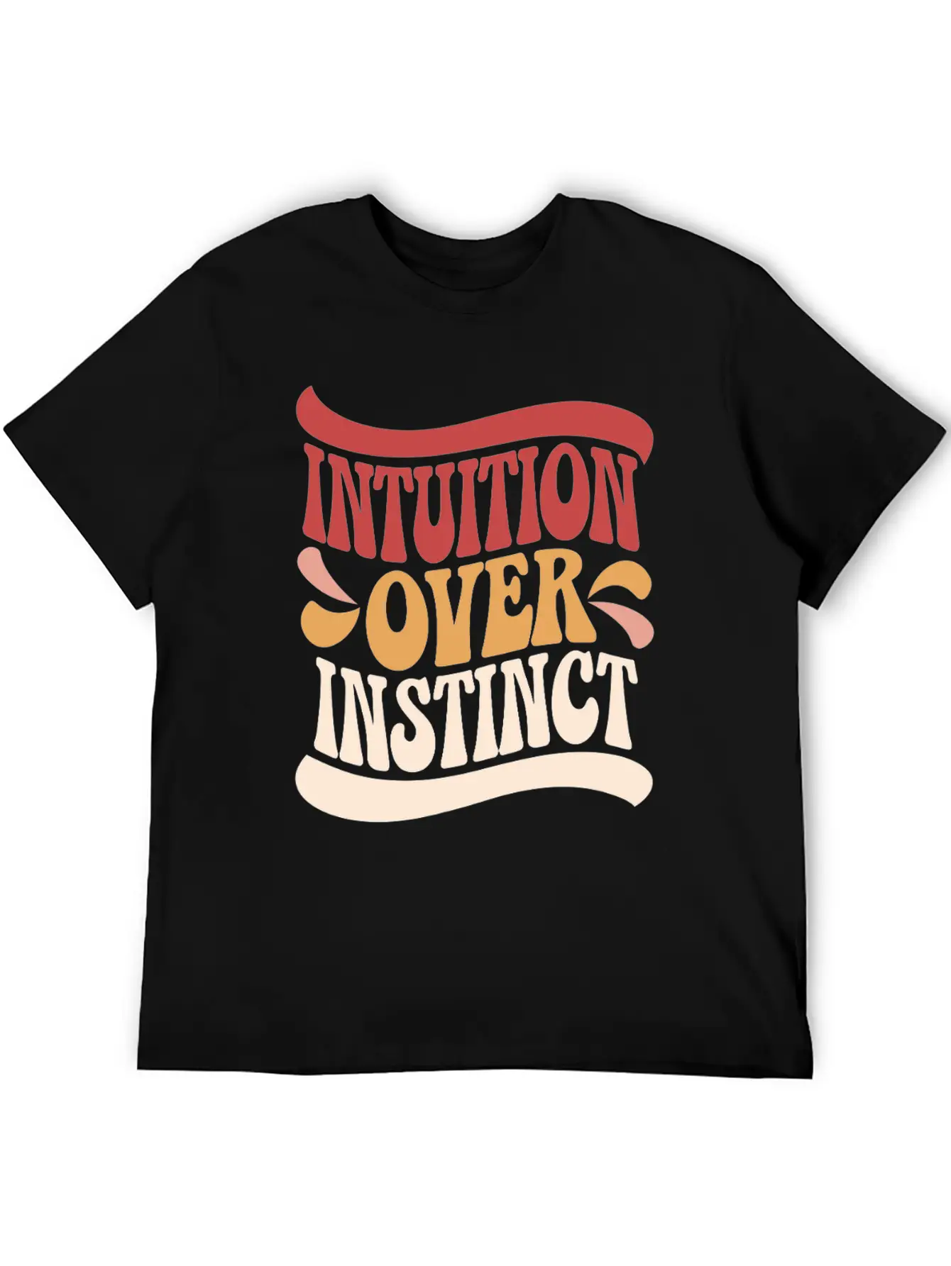 Inspiring Spirituality Quote Intuition Over Unisex Casual T-Shirt – Clean Design For Daily Comfort