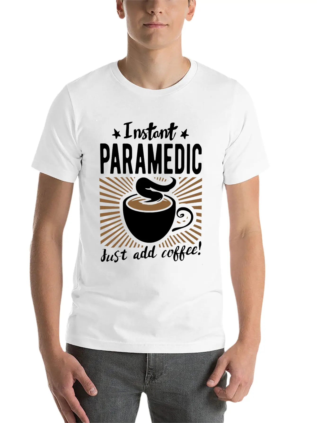Instant Paramedic - Just Add Coffee Essential Cotton Tee For Daily Outfits – Unisex Style