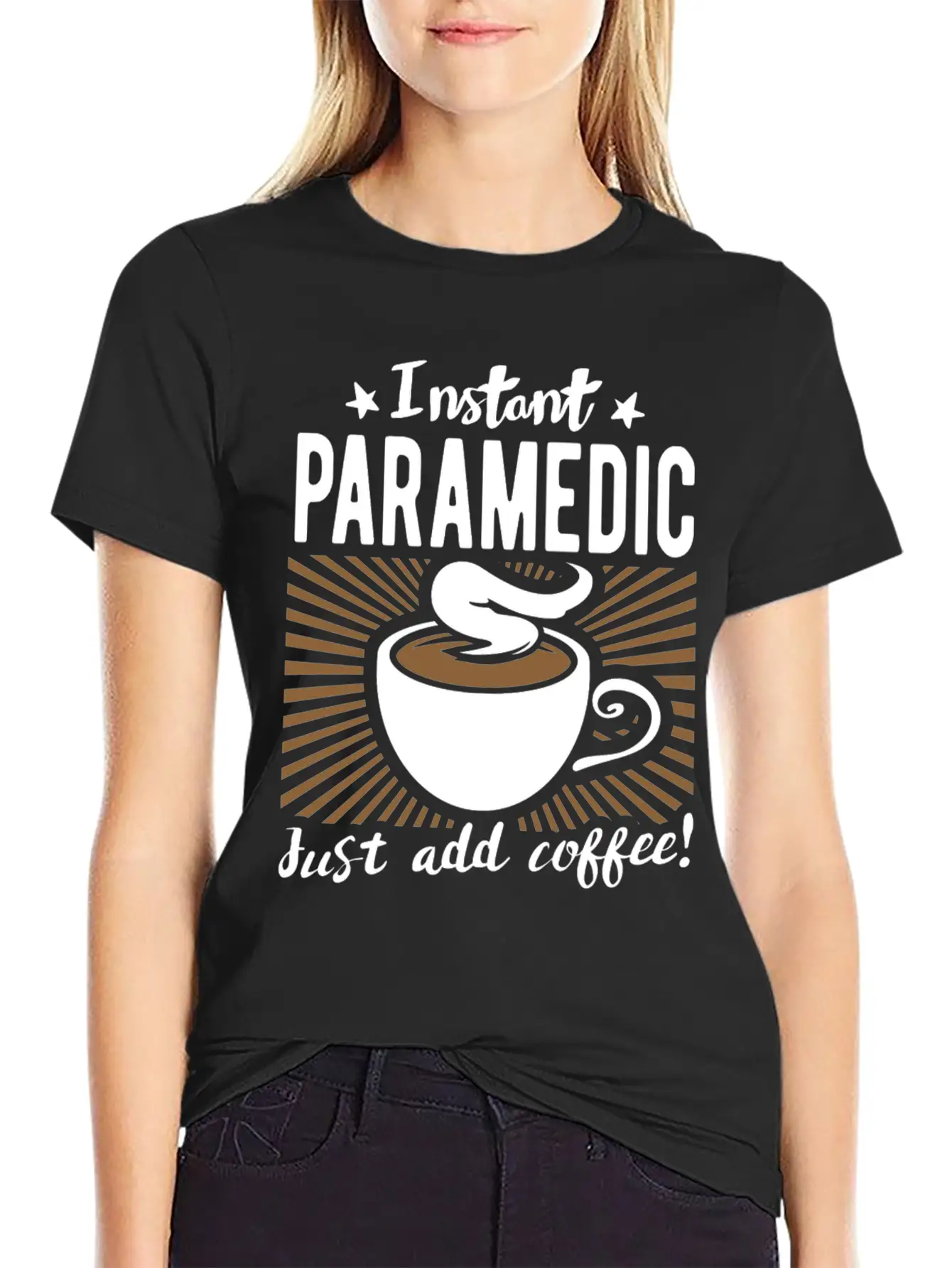 Instant Paramedic - Just Add Coffee Essential Cotton Tee For Daily Outfits – Unisex Style