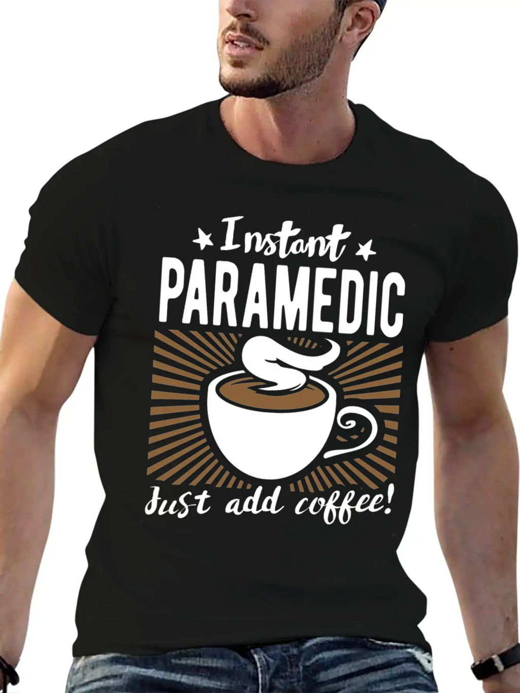 Instant Paramedic - Just Add Coffee Essential Cotton Tee For Daily Outfits – Unisex Style